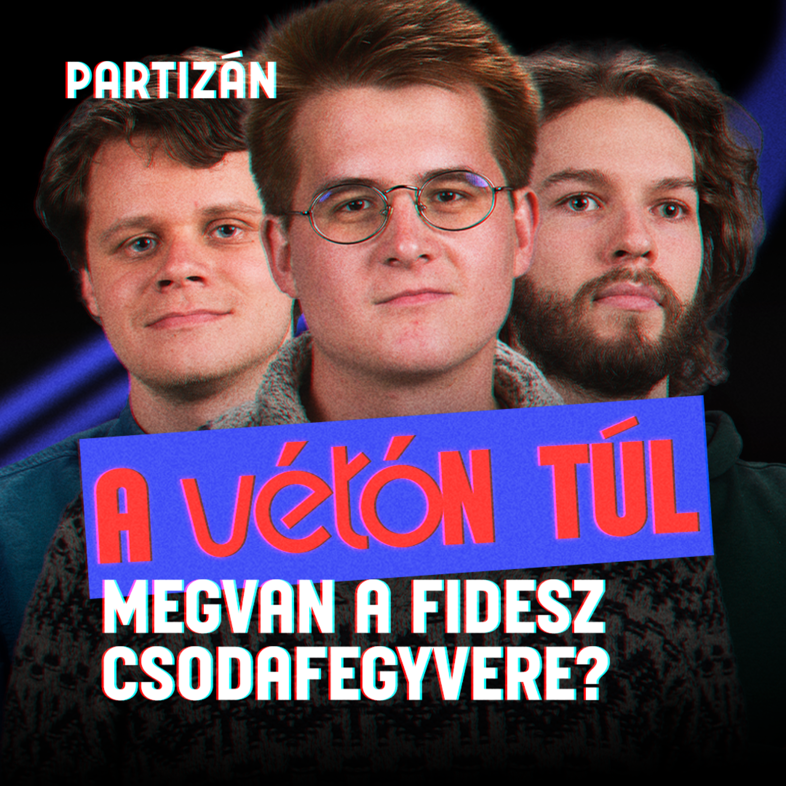 Hiába hazugság, mégis működhet a Tisza-adó kampány | A VÉTÓN TÚL #3