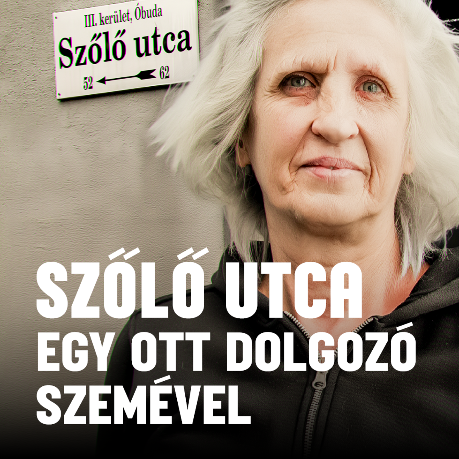 A Szőlő utca végnapjai egy dolgozó szemével