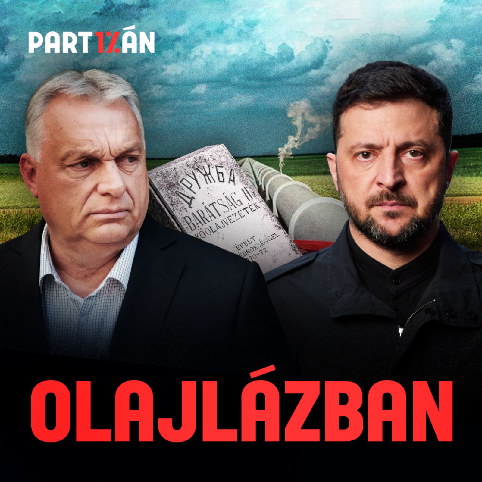 Orbán szerint olajblokád alatt állunk, egyre több a kavarás Barátság vezeték körül