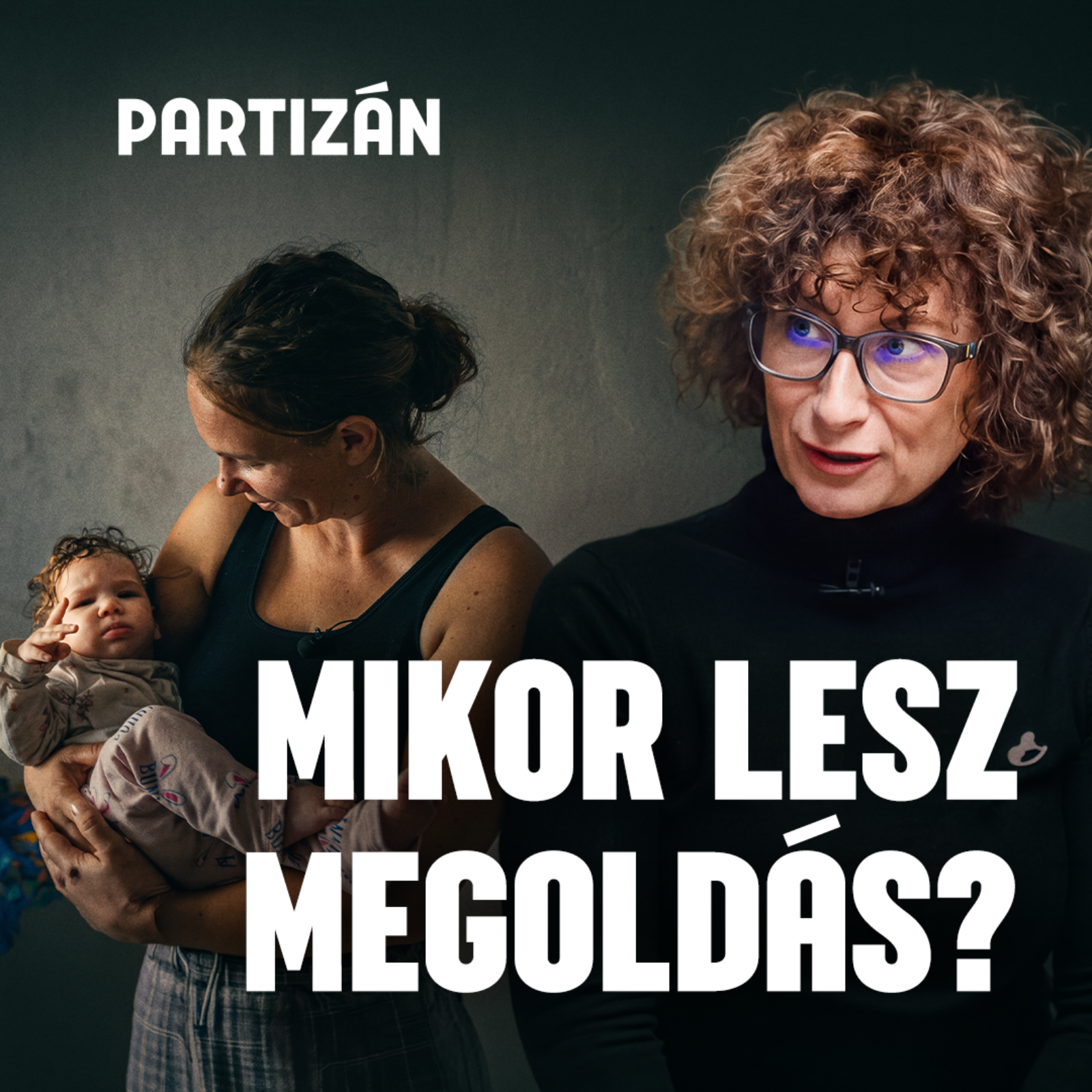 Elvett gyerekek, kórházban ragadt babák I Mit kezd velük a Tisza? episode artwork