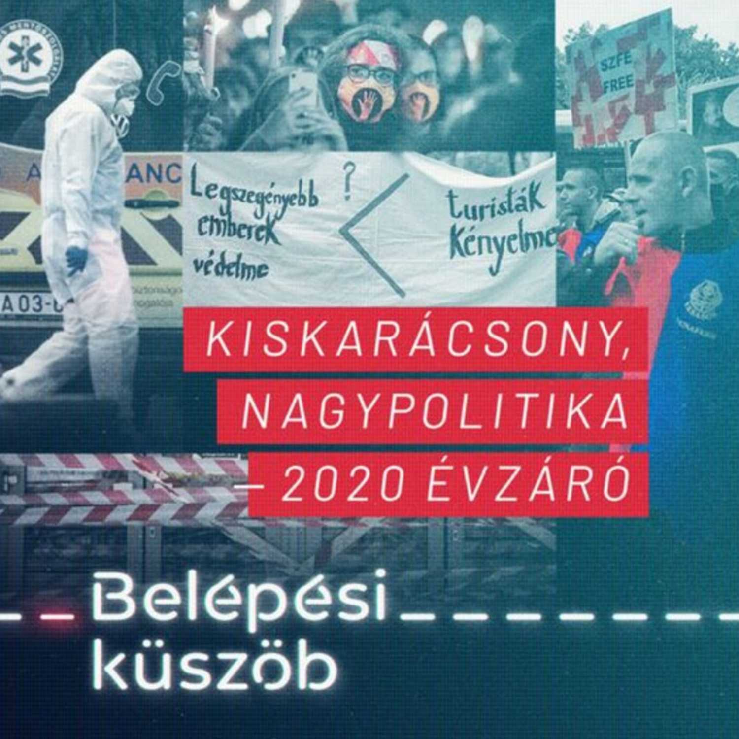 Kiskarácsony, nagypolitika - 2020 évzáró I Belépési küszöb #03