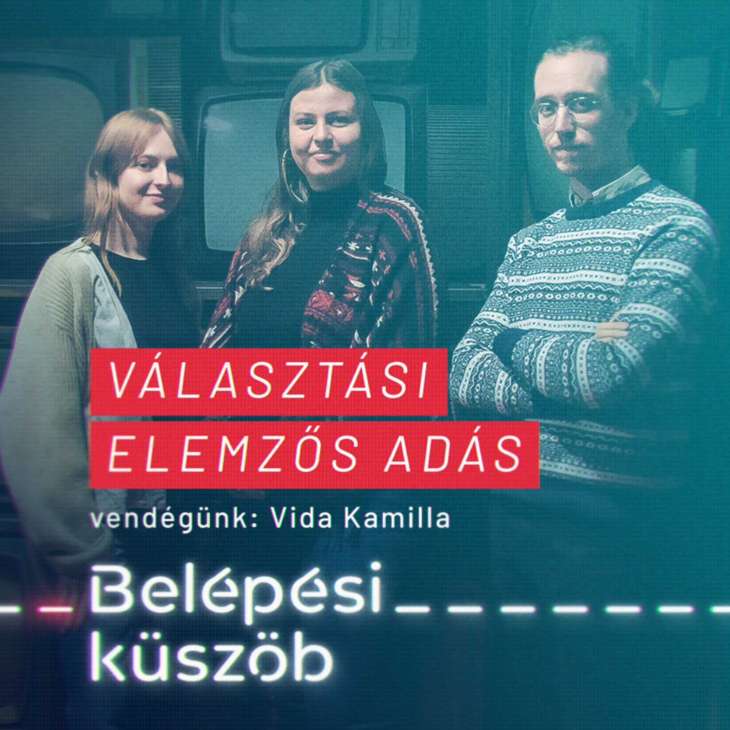 Választási elemzős adás - vendégünk: Vida Kamilla | Belépési küszöb #s2e07