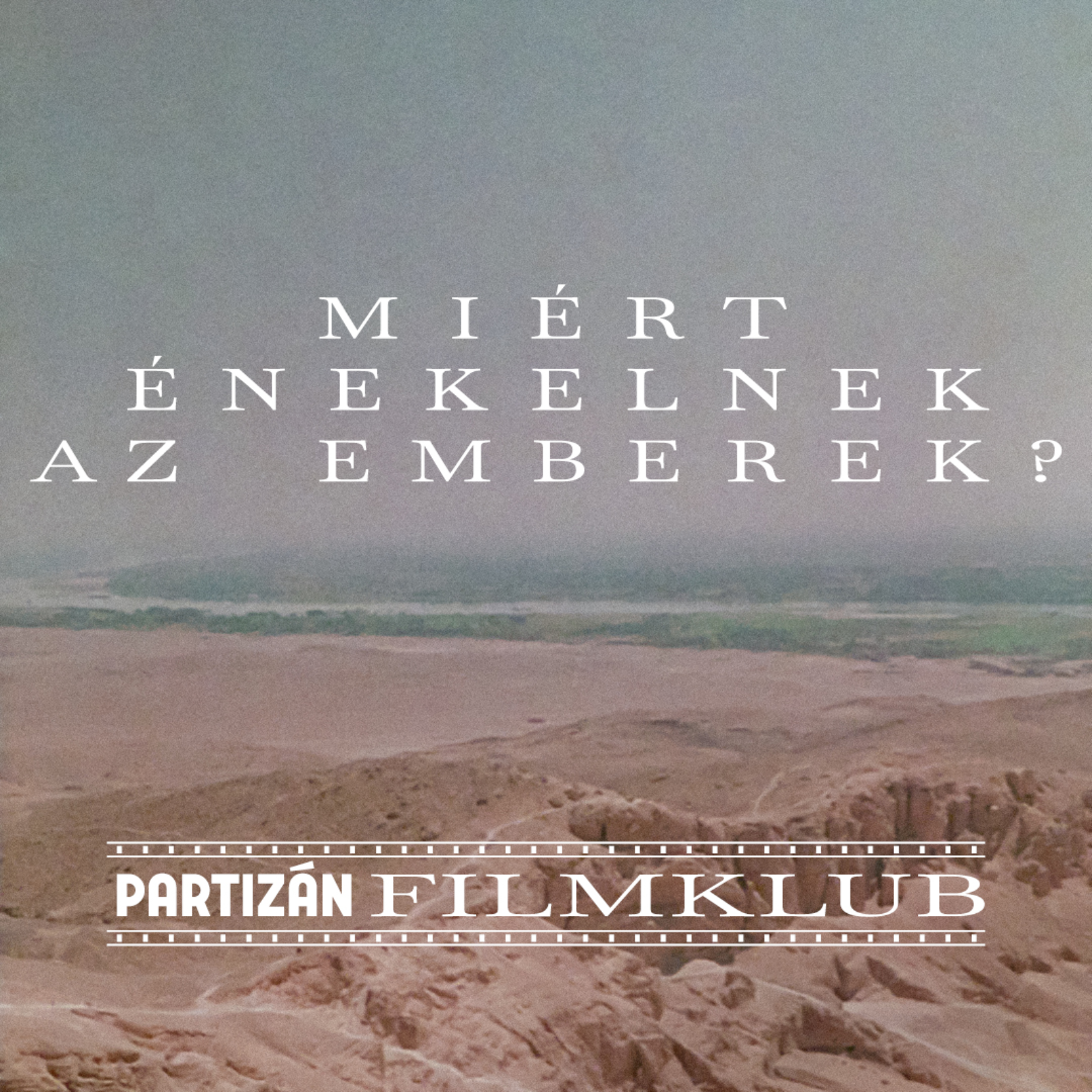 Partizán Filmklub - Miért énekelnek az emberek? IV. rész | Olasz és jugoszláv rövidfilmek