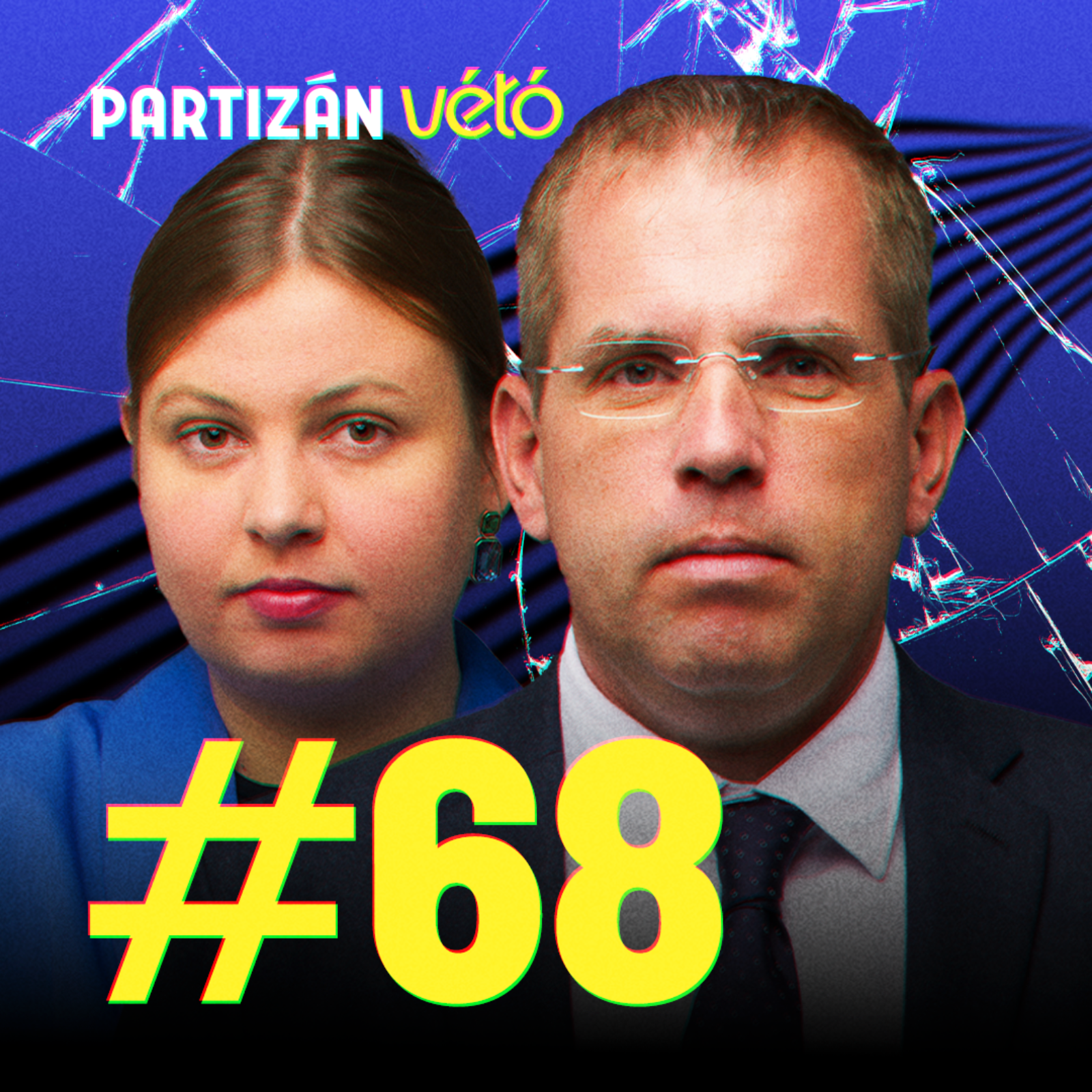 Mindent feljegyeztünk! Legnagyobb hibák a politikában ❌ Vétó #68 Ruff Bálinttal és Vida Kamillával