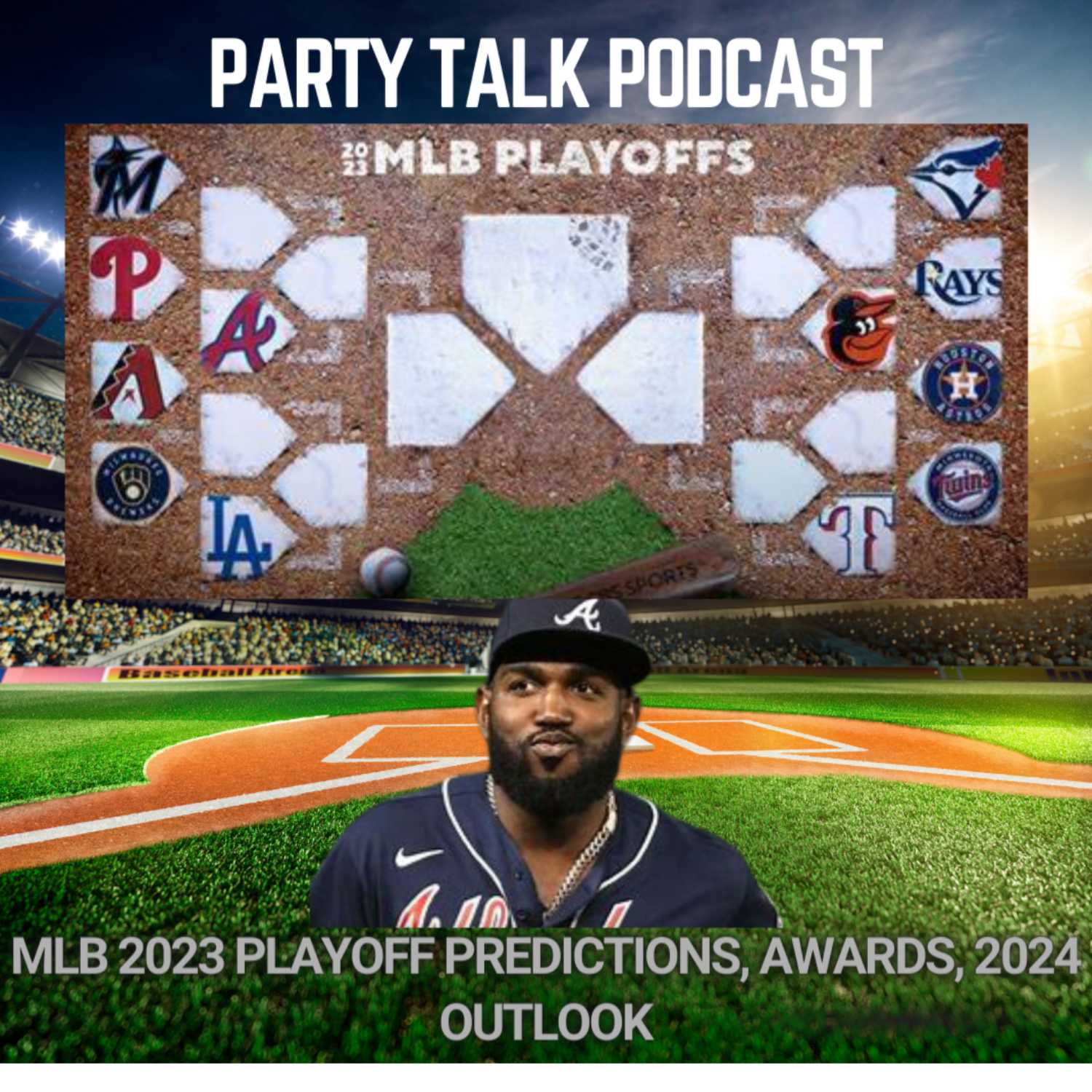 MLB 2023 Playoff Predictions, Awards, 2024 outlook(Party Talk Podcast) episode artwork