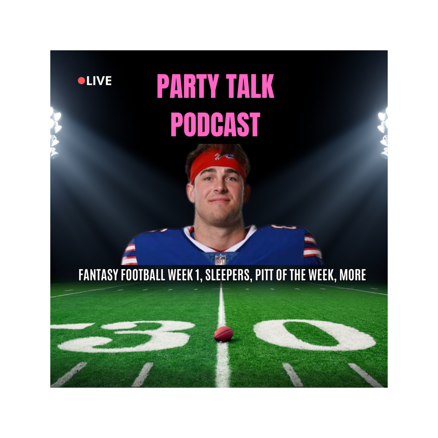 Fantasy football week 1, sleepers, pitt of the week, more episode artwork