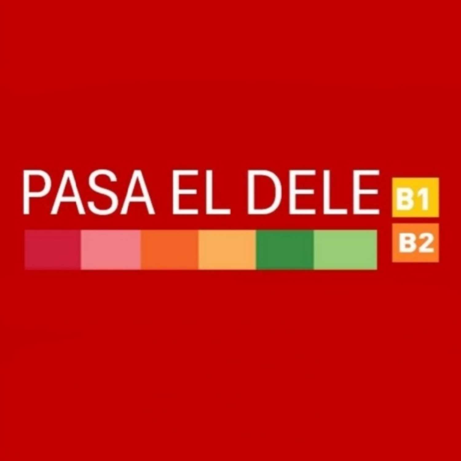 Pasa el DELE B1/B2 podcast artwork