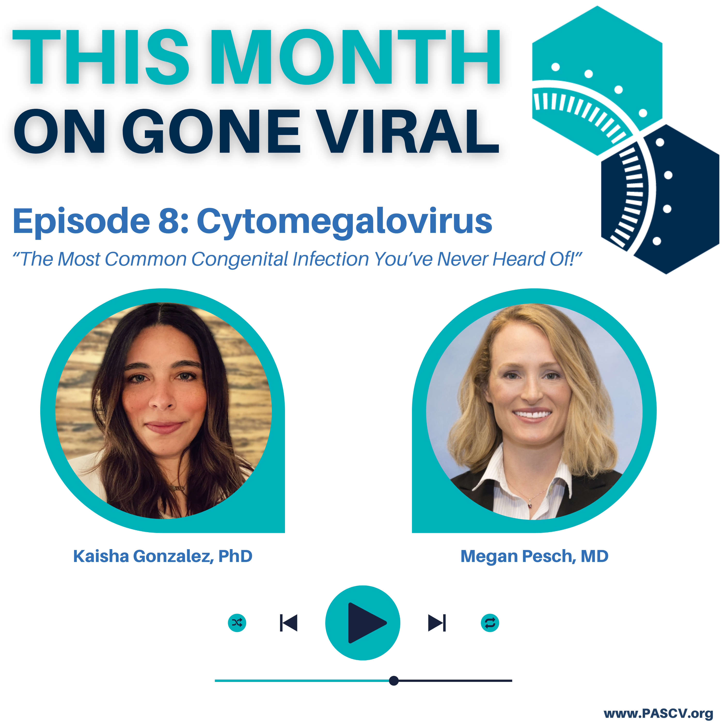 Episode 8: Congenital CMV (Part I)