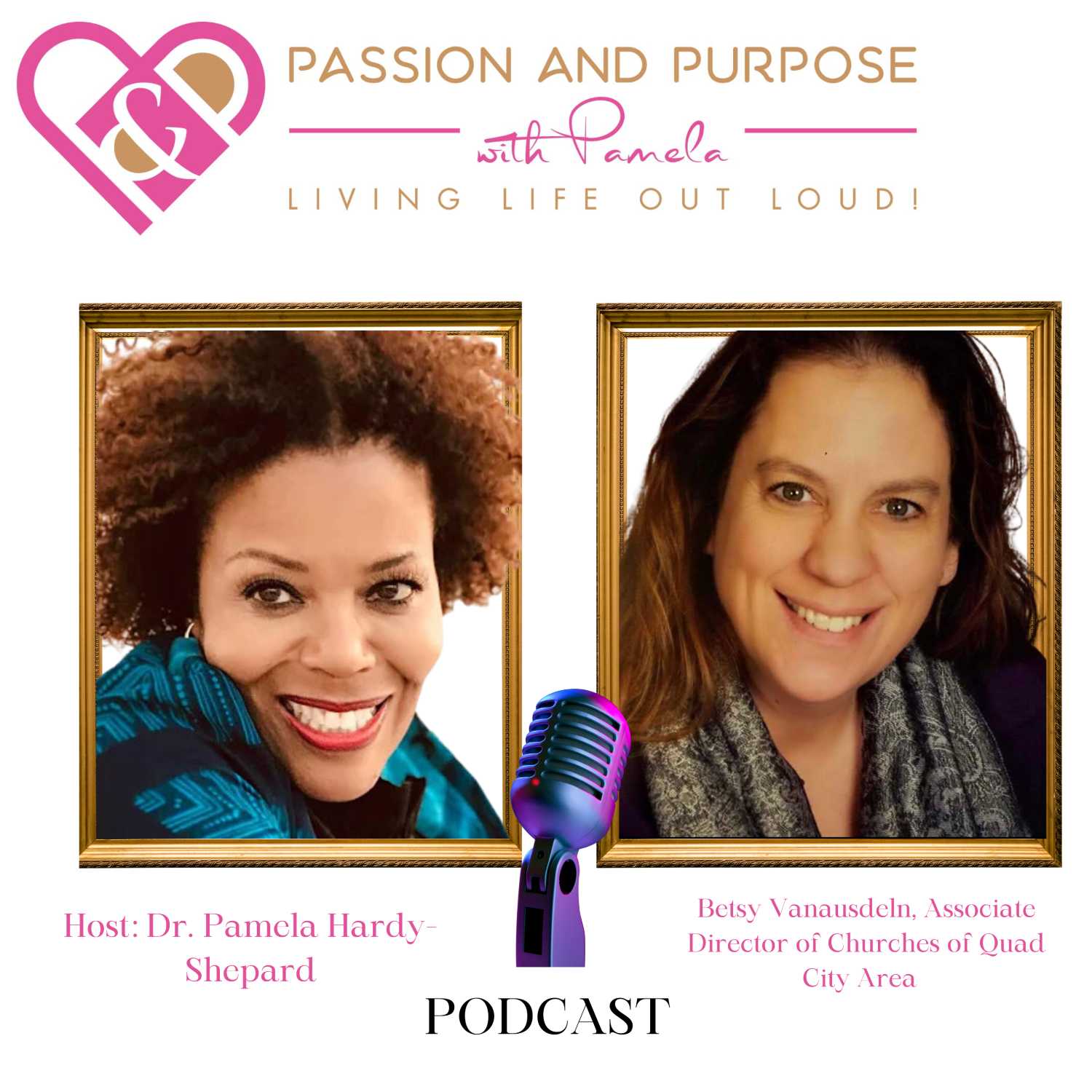 Passion and Purpose with Pamela
