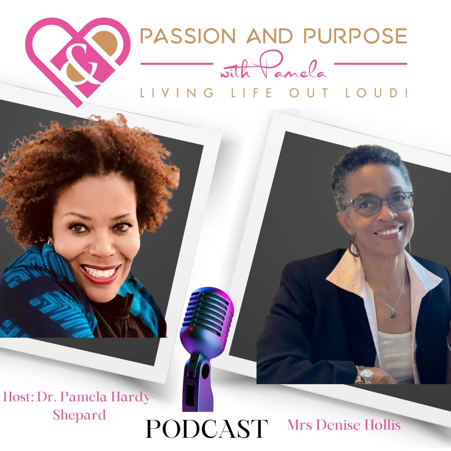 Passion and Purpose with Pamela