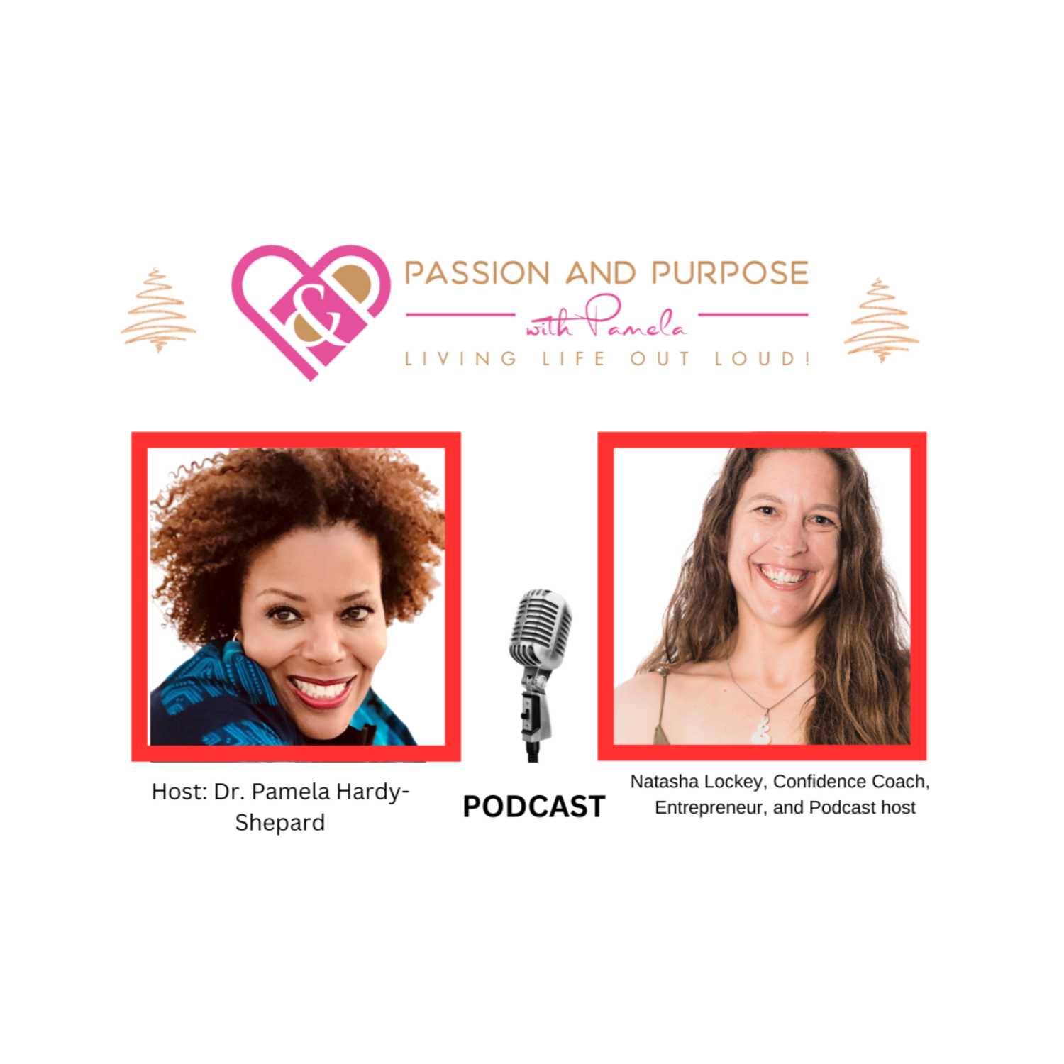 Passion and Purpose with Pamela