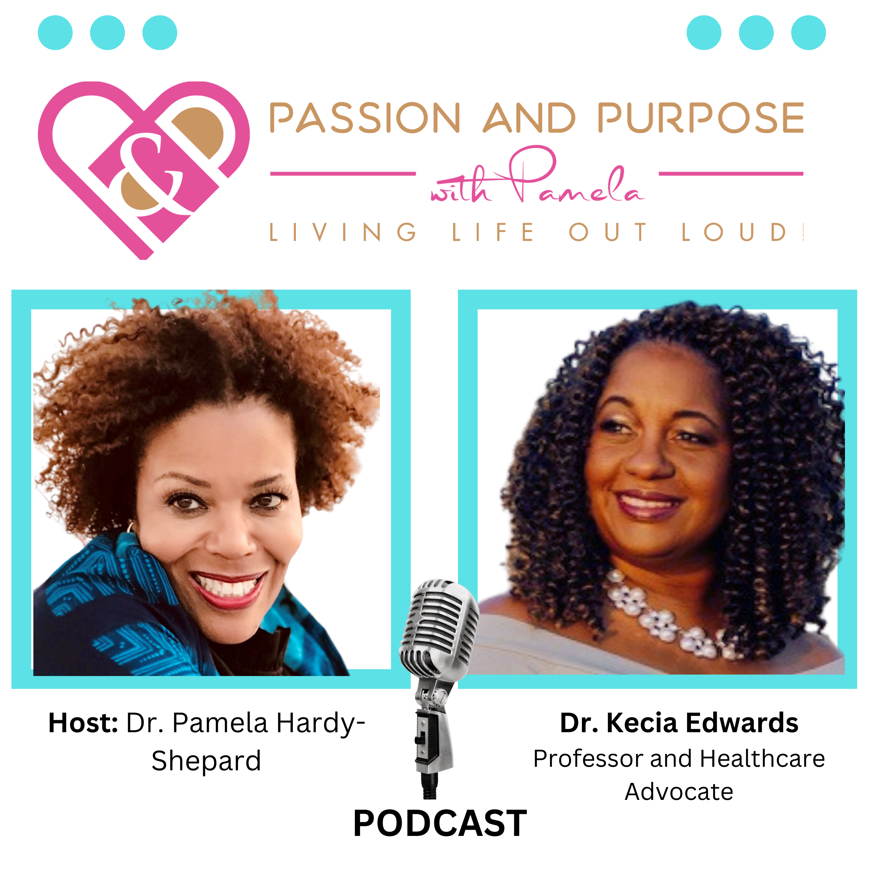 Passion and Purpose with Pamela