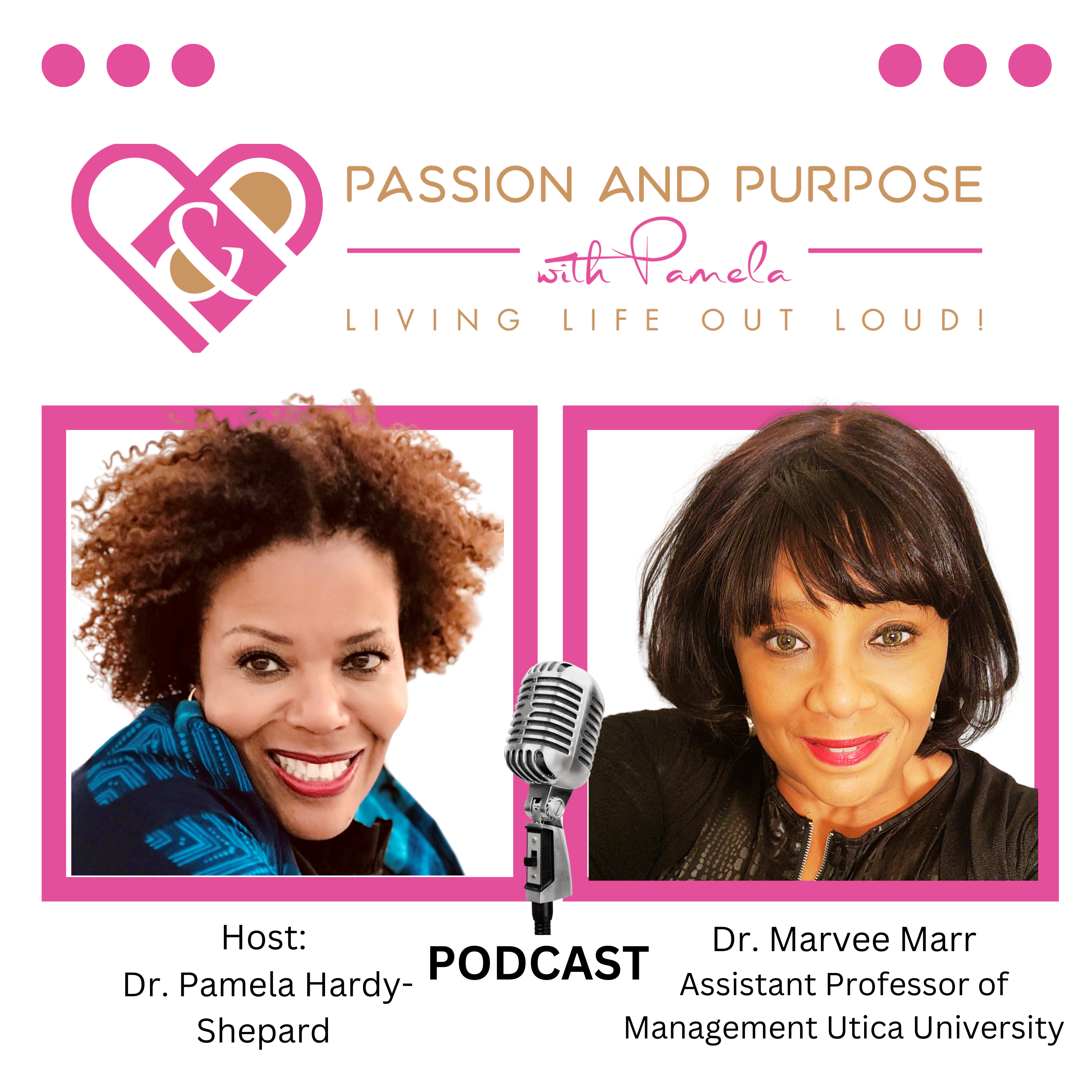 Passion and Purpose with Pamela