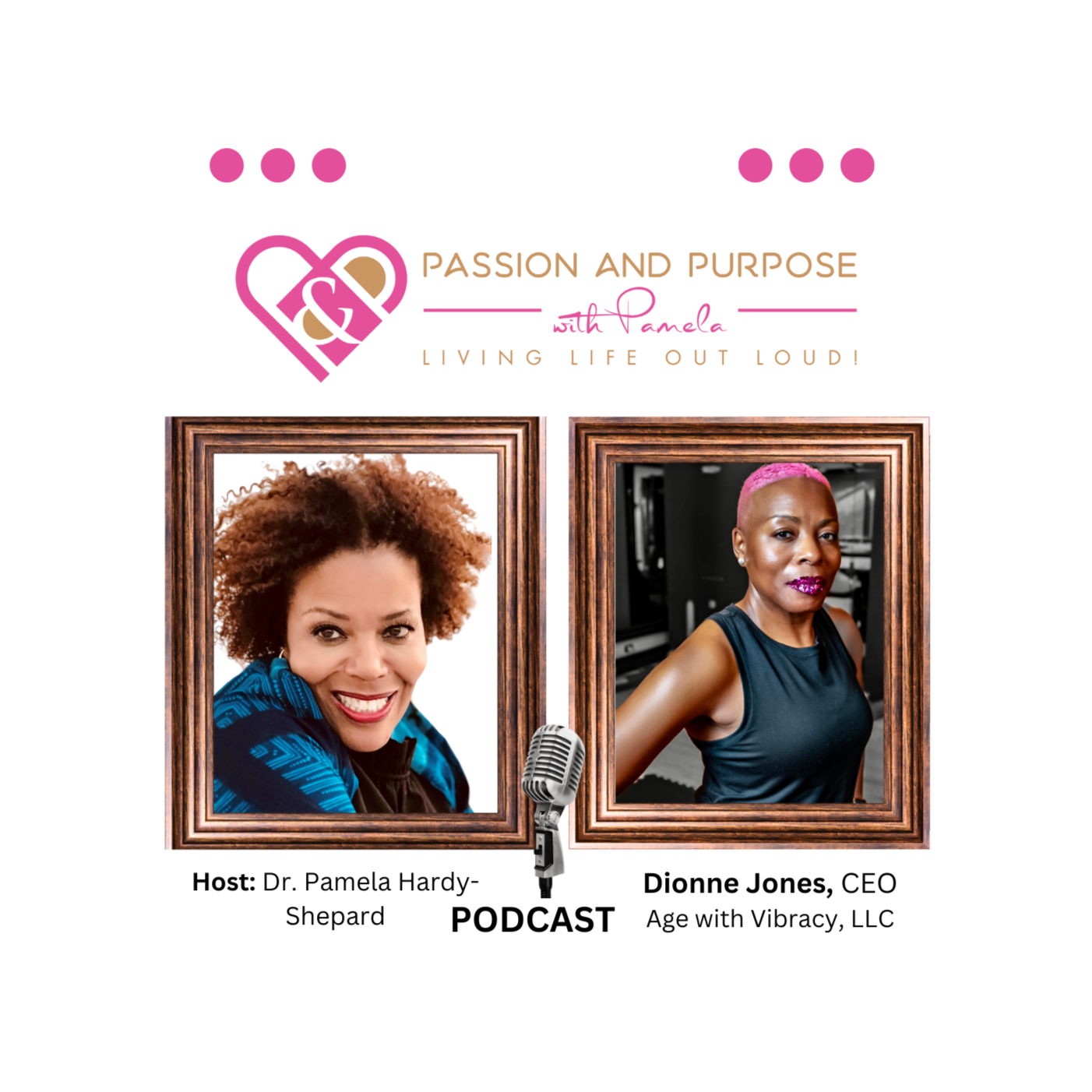 Passion and Purpose with Pamela