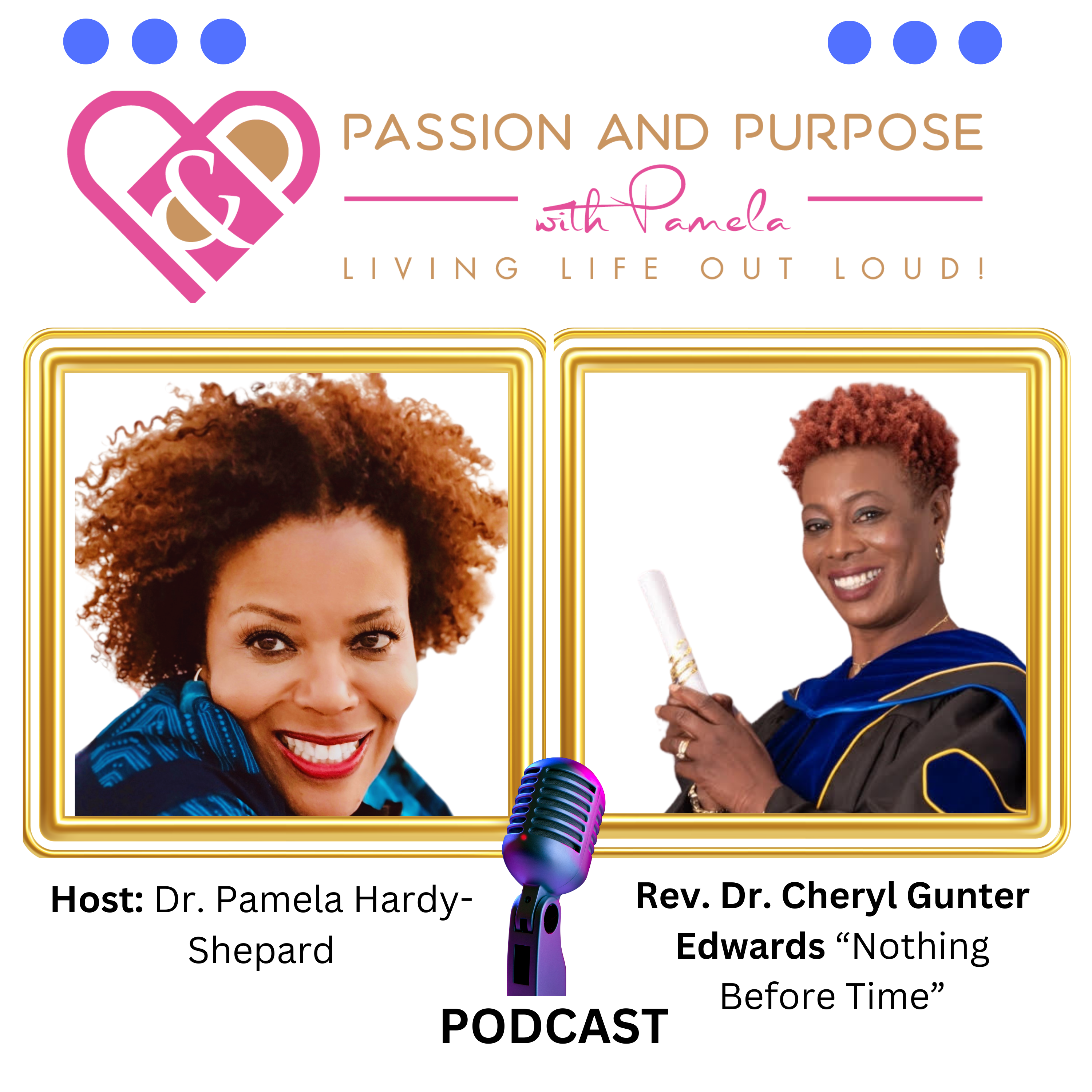 Passion and Purpose with Pamela