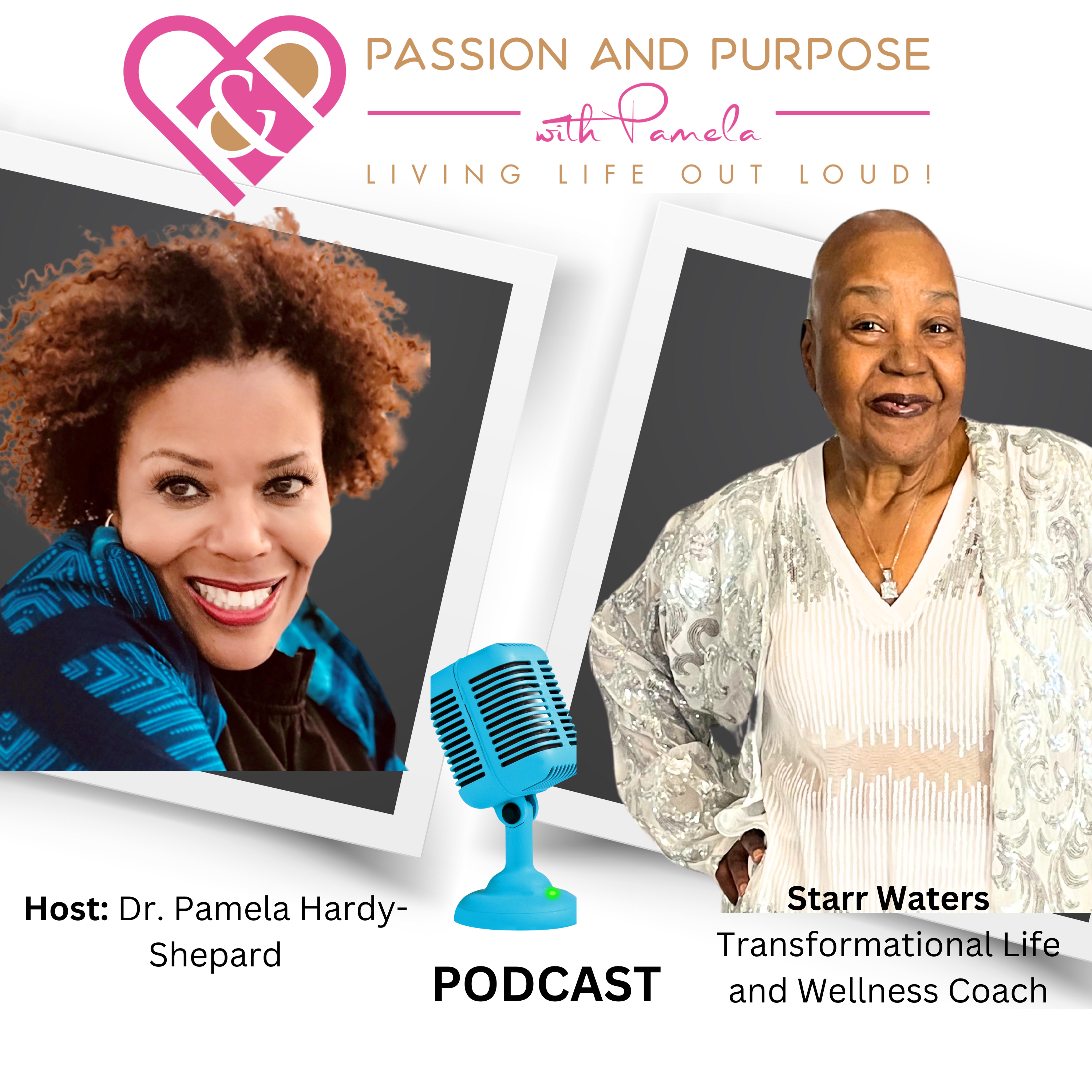 Passion and Purpose with Pamela