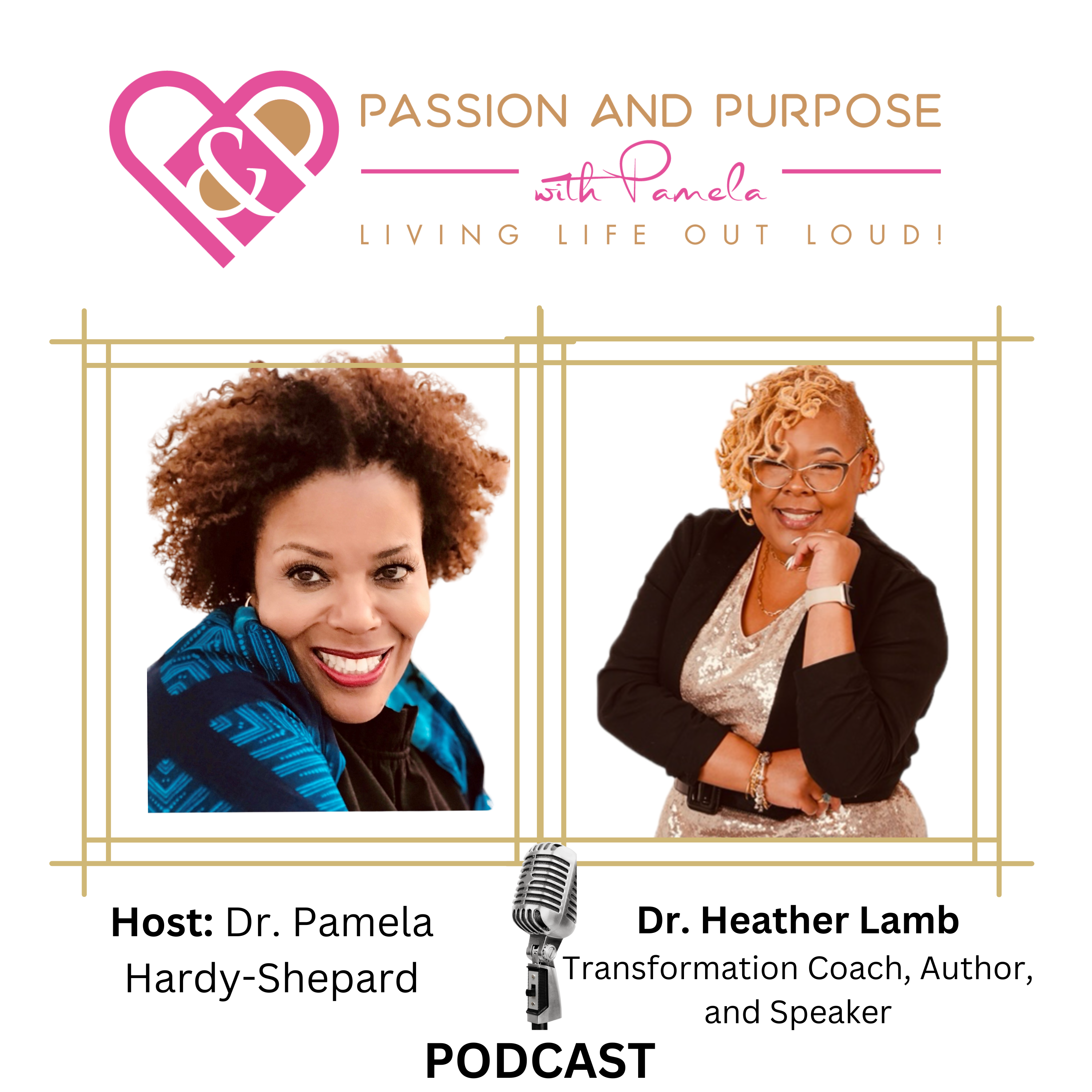 Passion and Purpose with Pamela