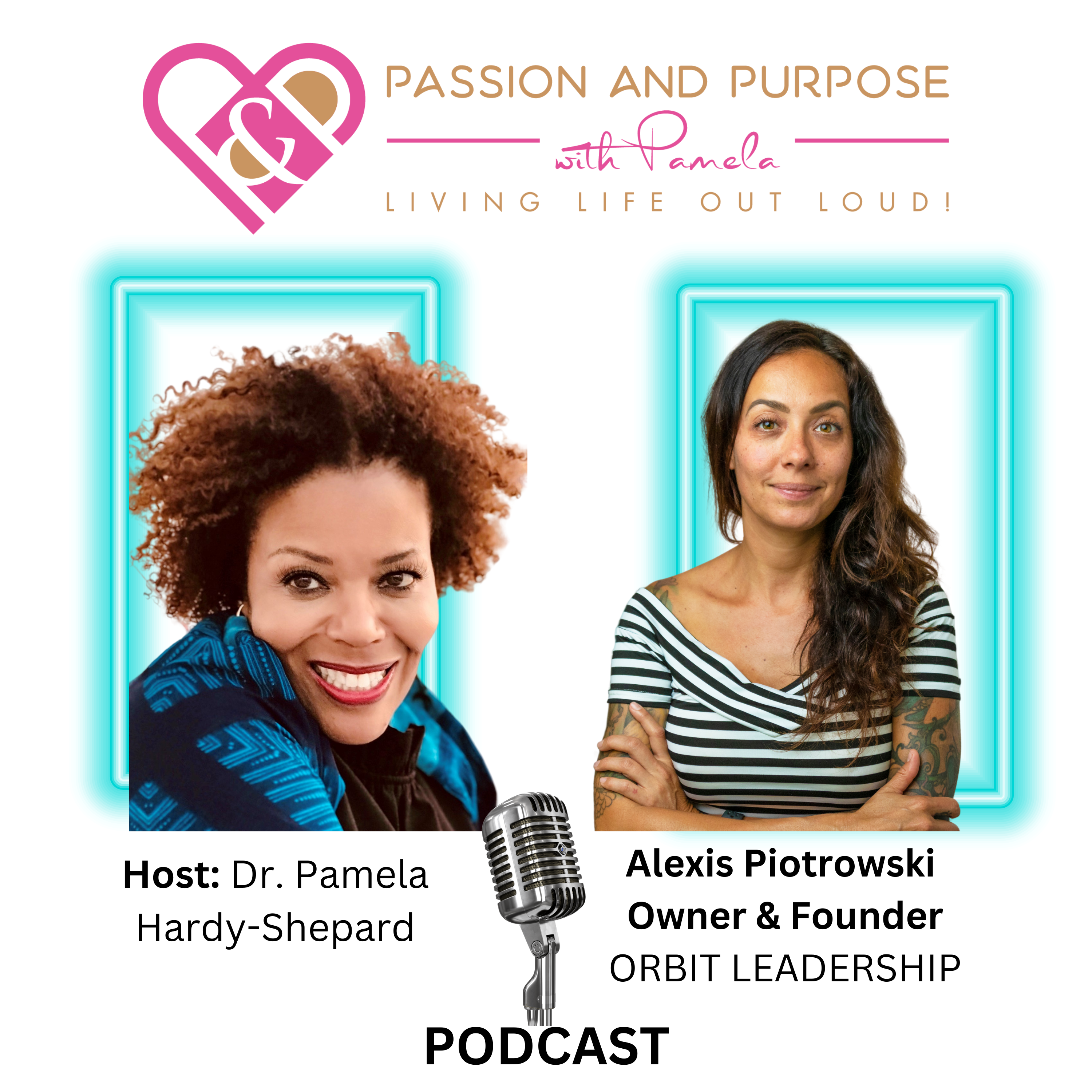 Passion and Purpose with Pamela
