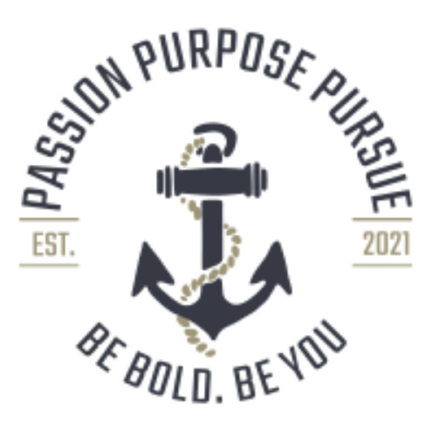 The Passionate Purposeful Pursuit