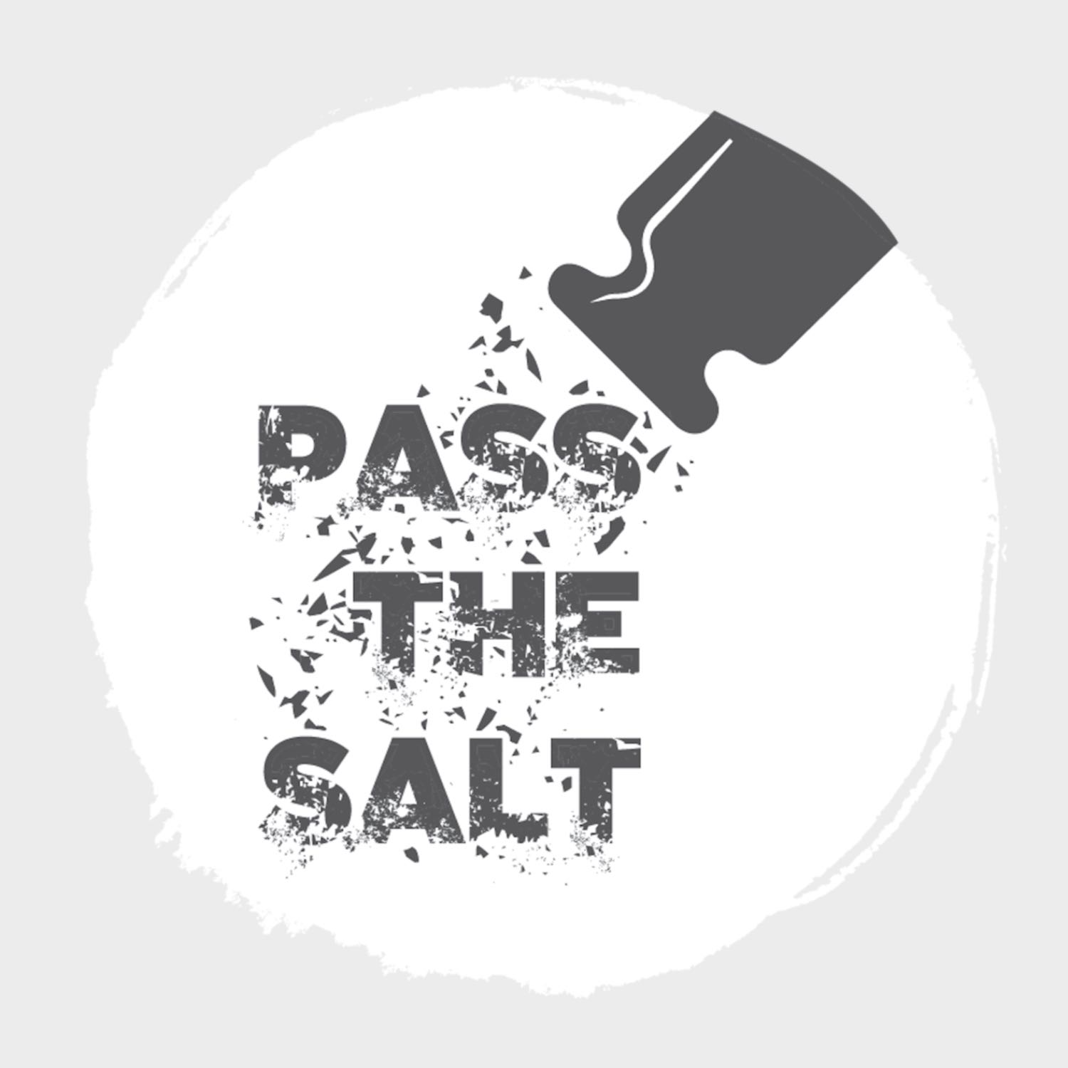Pass the Salt