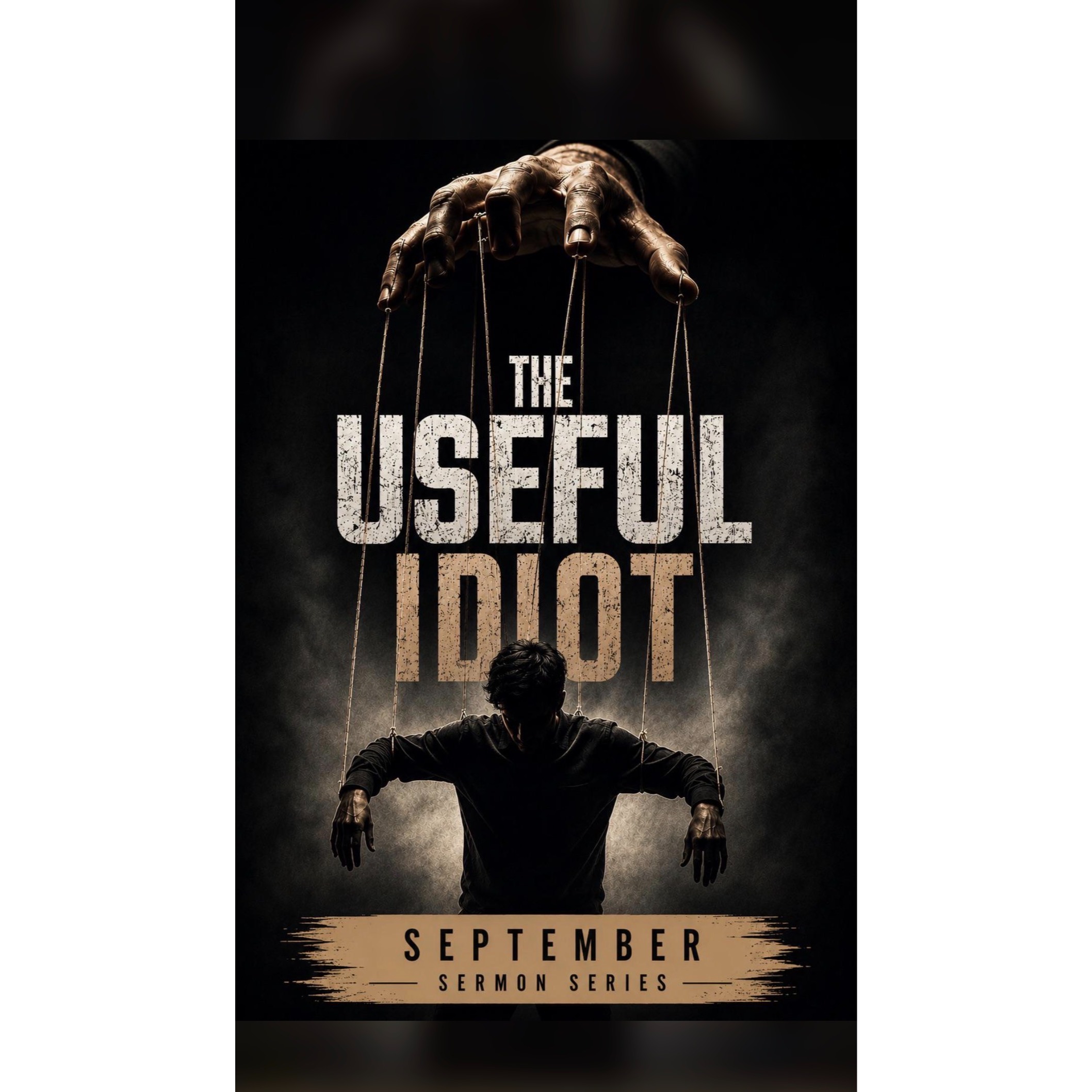 Pastor Luis Guzman - "THE USEFUL IDIOT" (Part 1) episode artwork