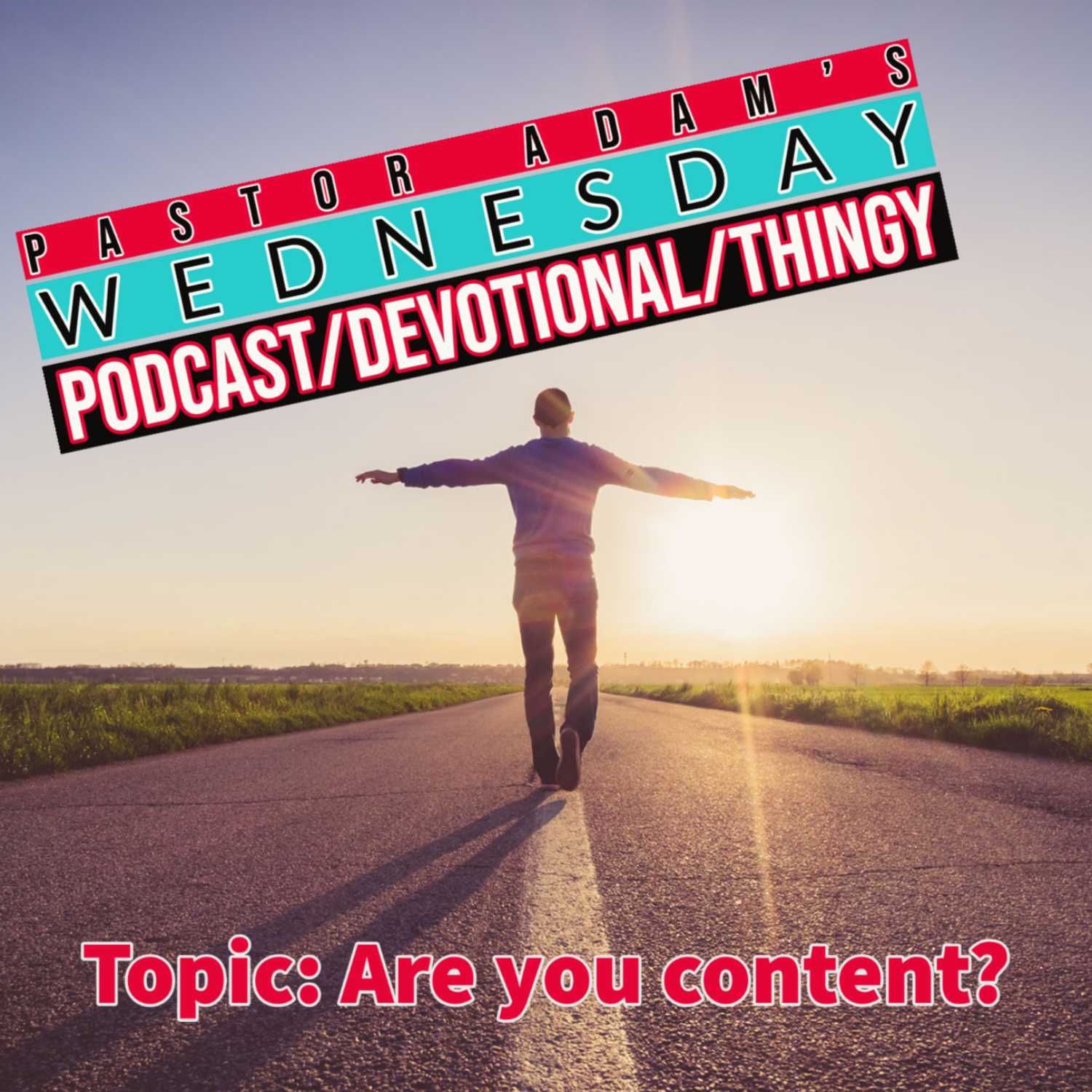 PASTOR ADAM\'S PODCAST