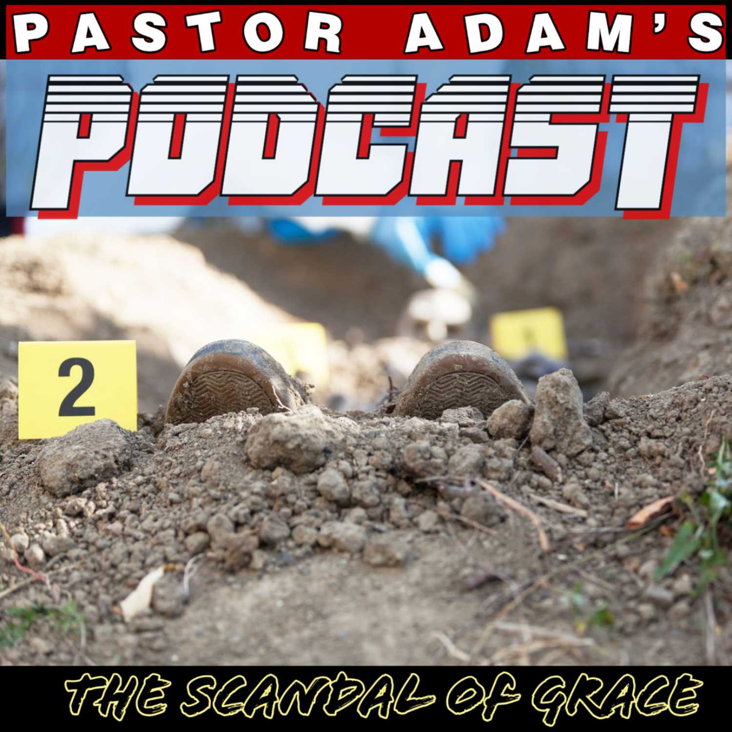 PASTOR ADAM\'S PODCAST