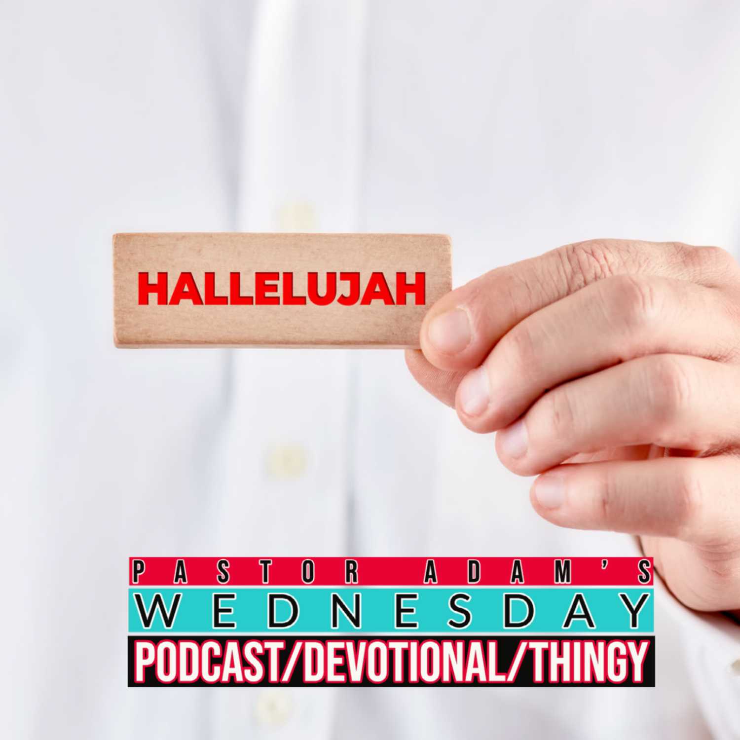 PASTOR ADAM\'S PODCAST