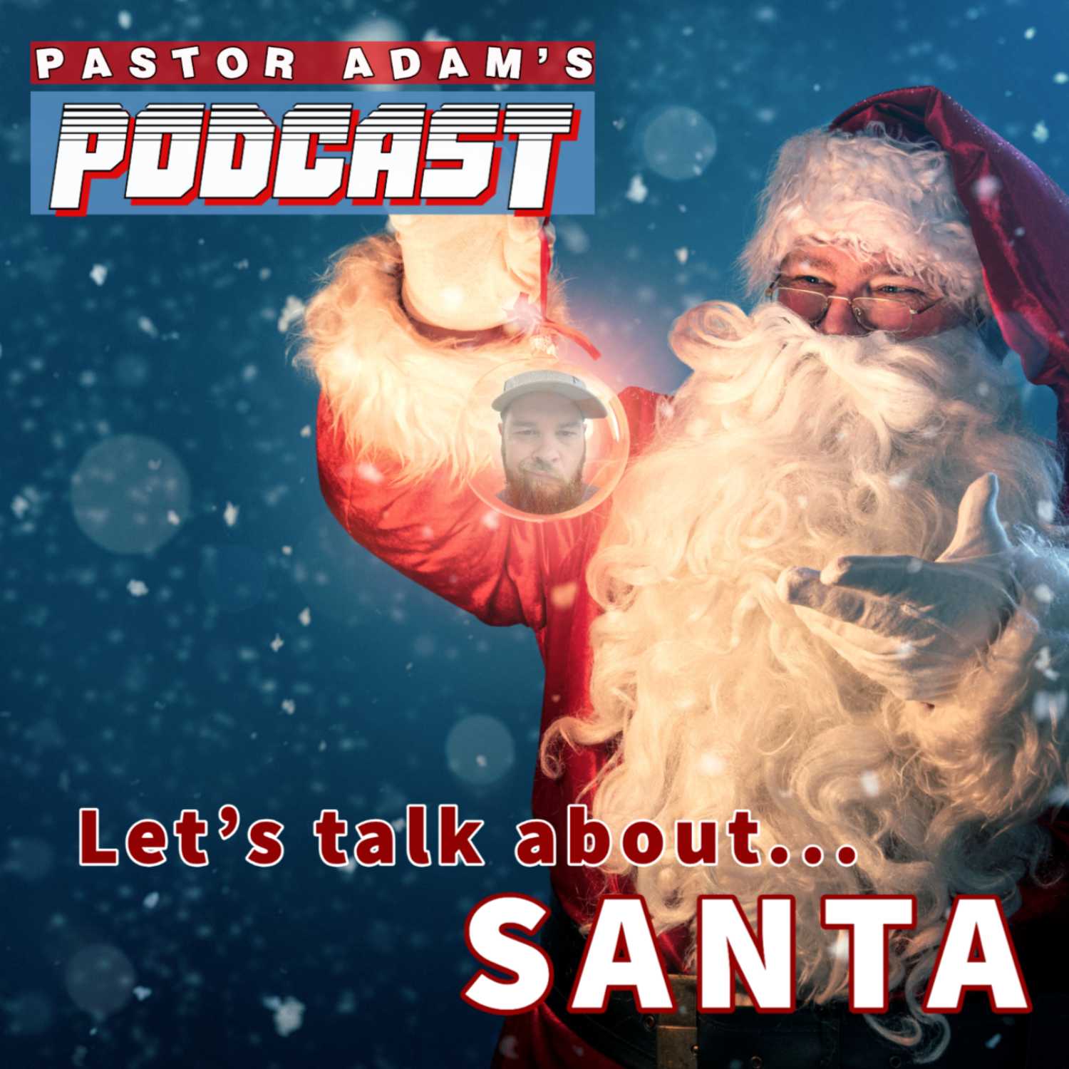 PASTOR ADAM\'S PODCAST