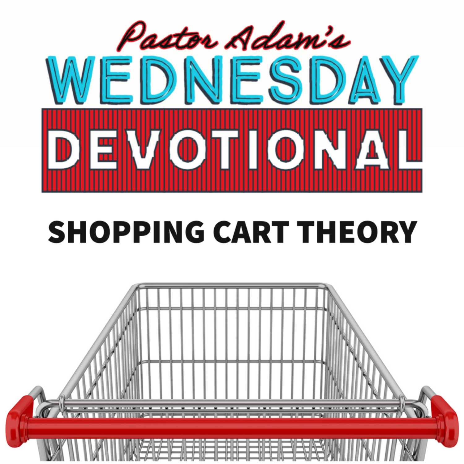 PASTOR ADAM\'S PODCAST