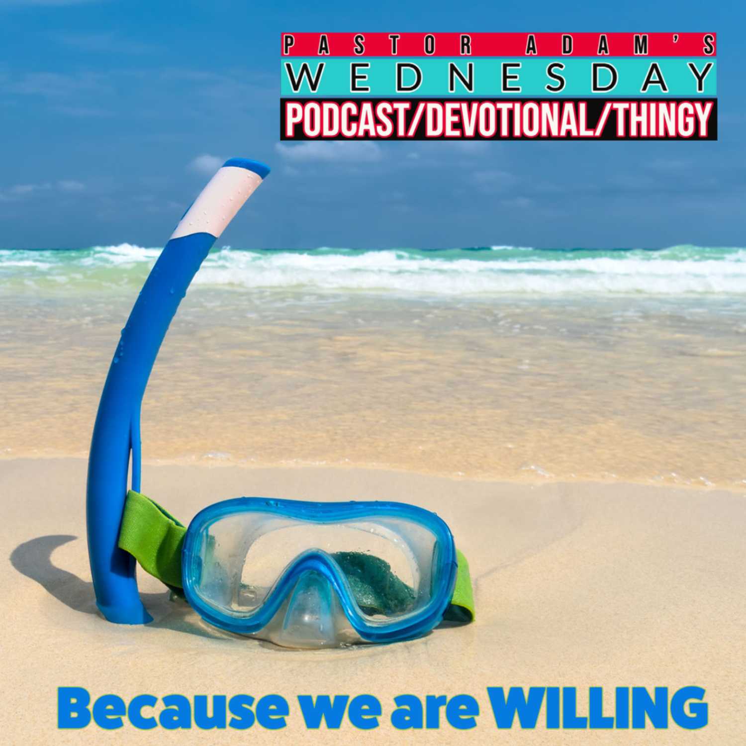 PASTOR ADAM\'S PODCAST