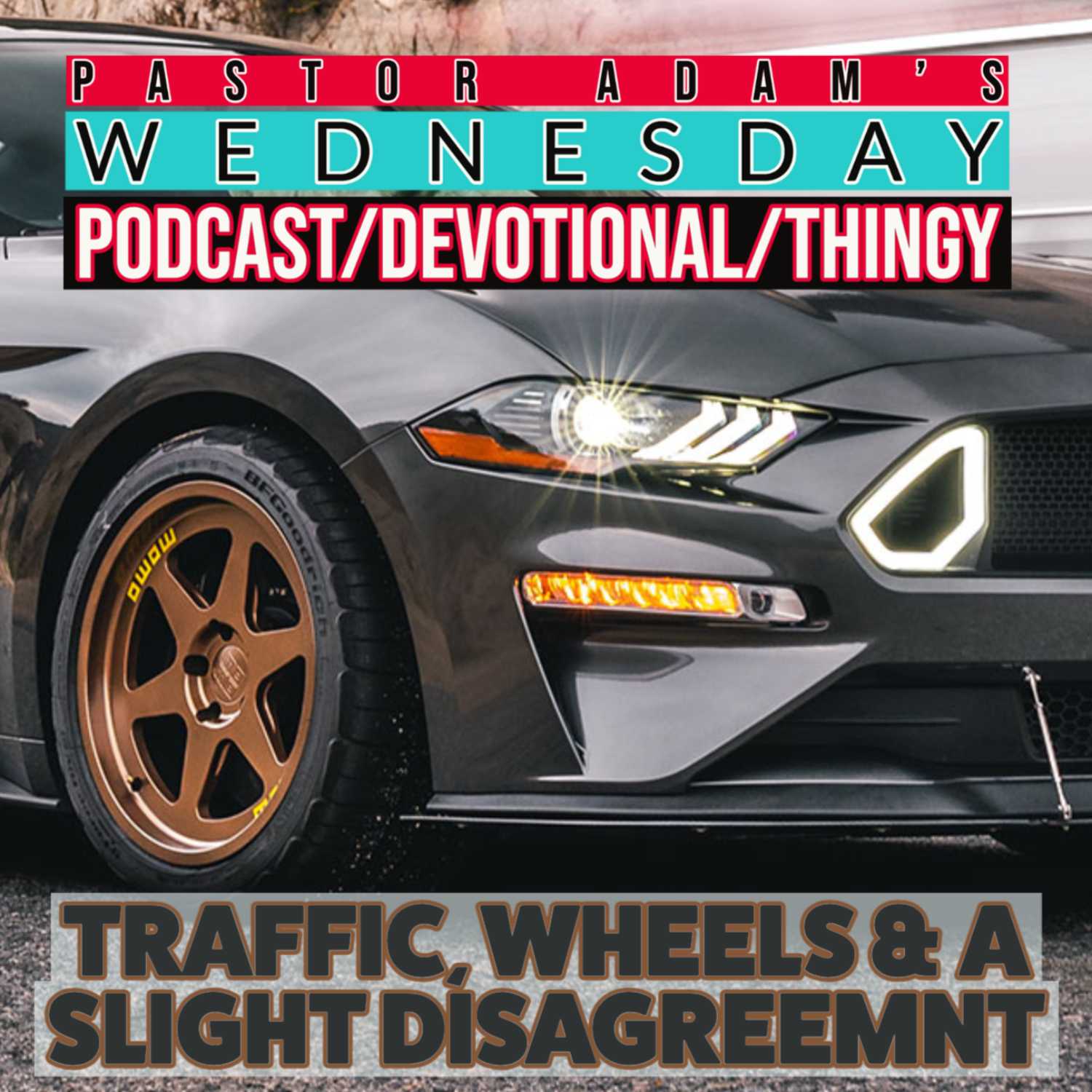 PASTOR ADAM\'S PODCAST
