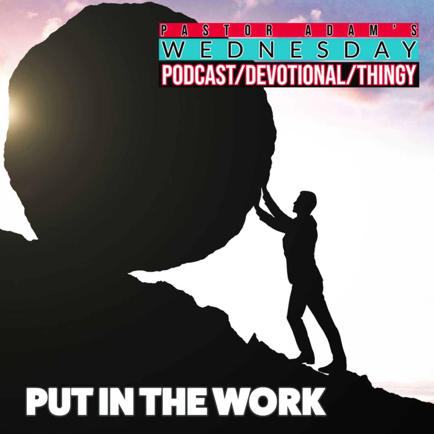 PASTOR ADAM\'S PODCAST