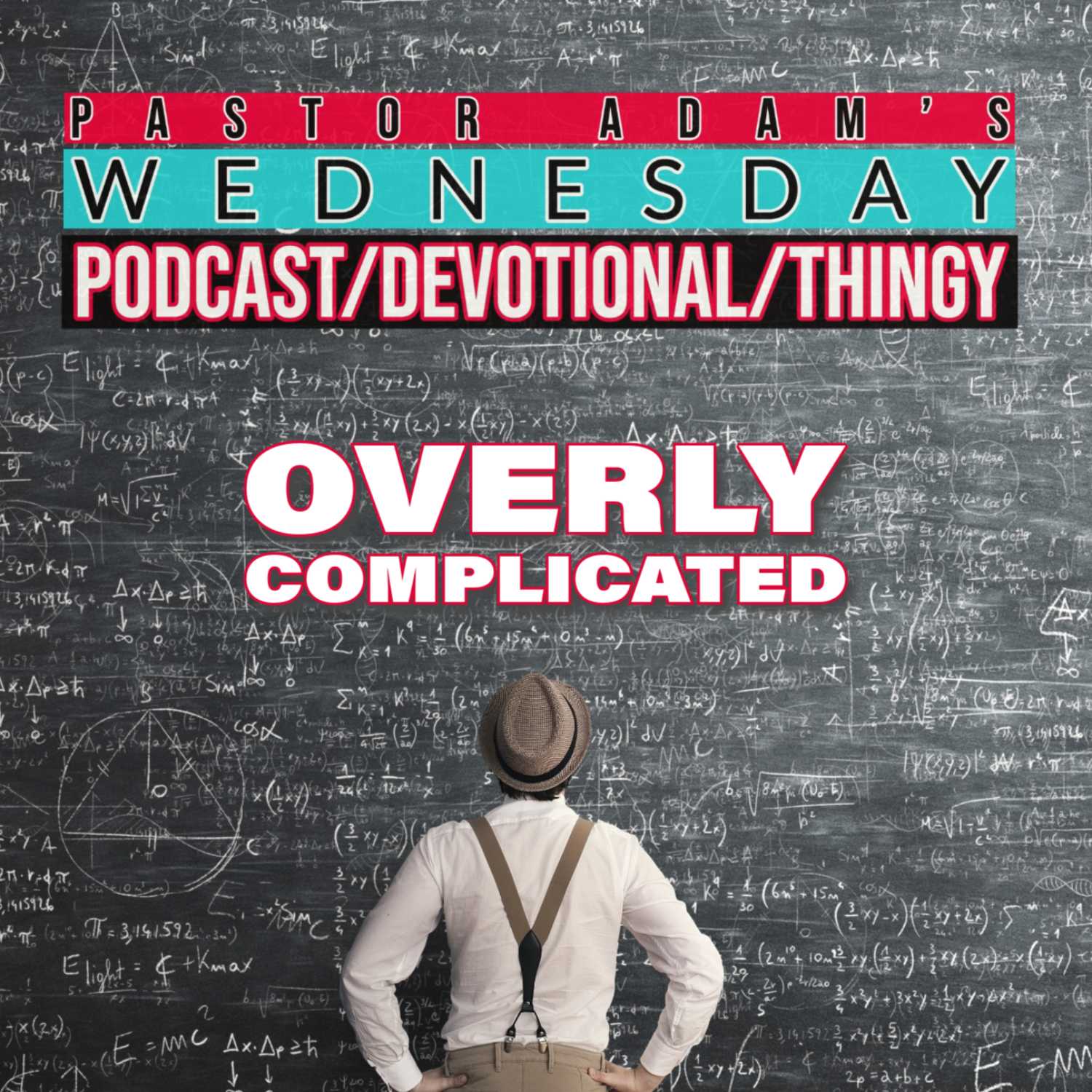PASTOR ADAM\'S PODCAST