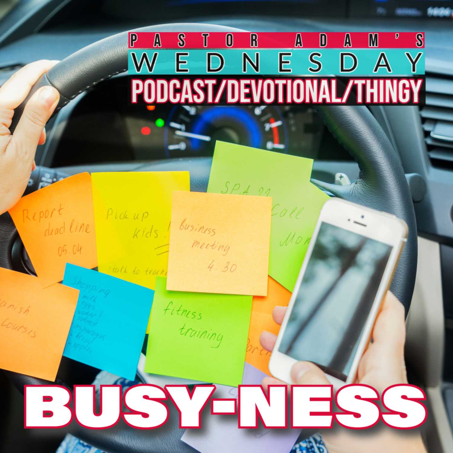 PASTOR ADAM\'S PODCAST