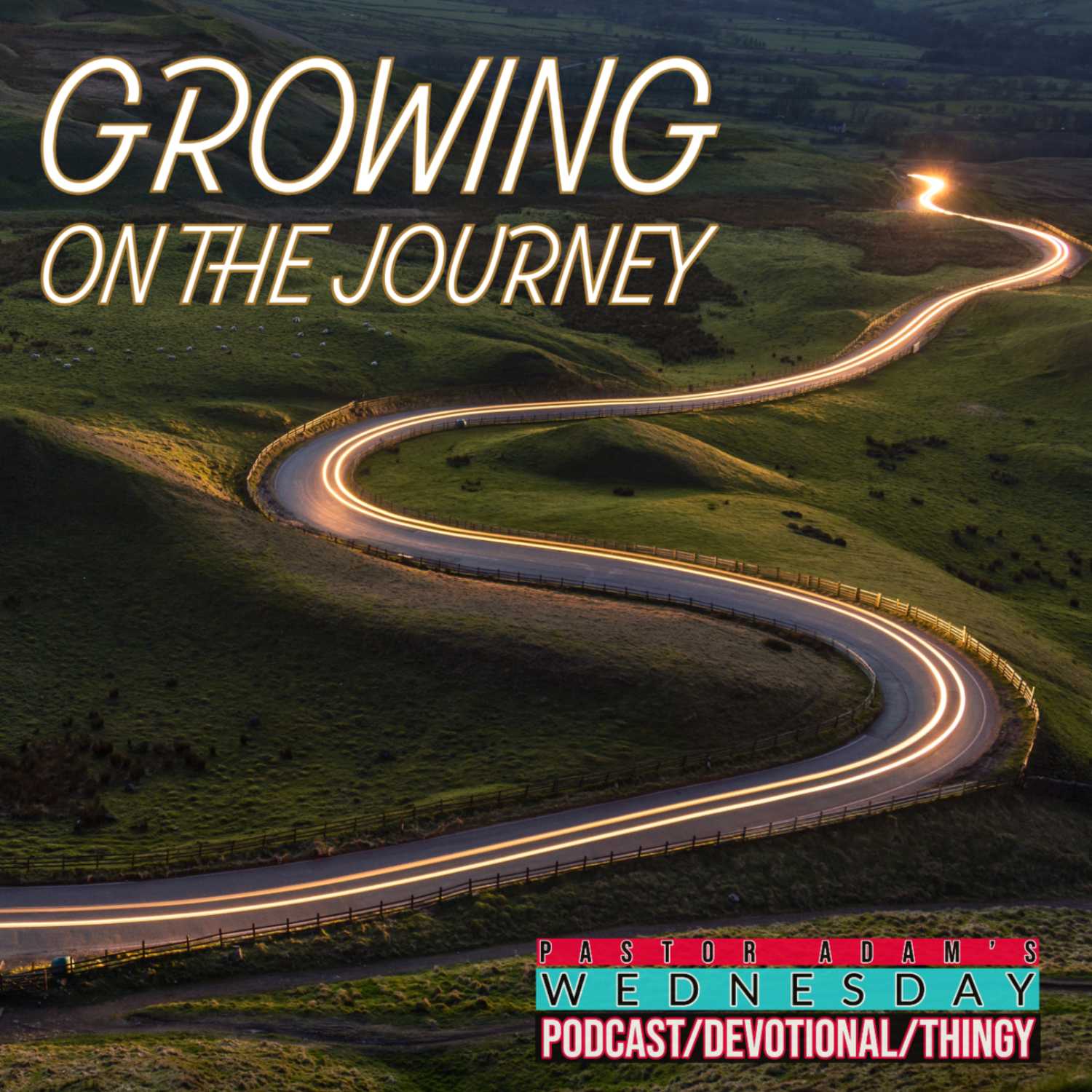 PASTOR ADAM\'S PODCAST