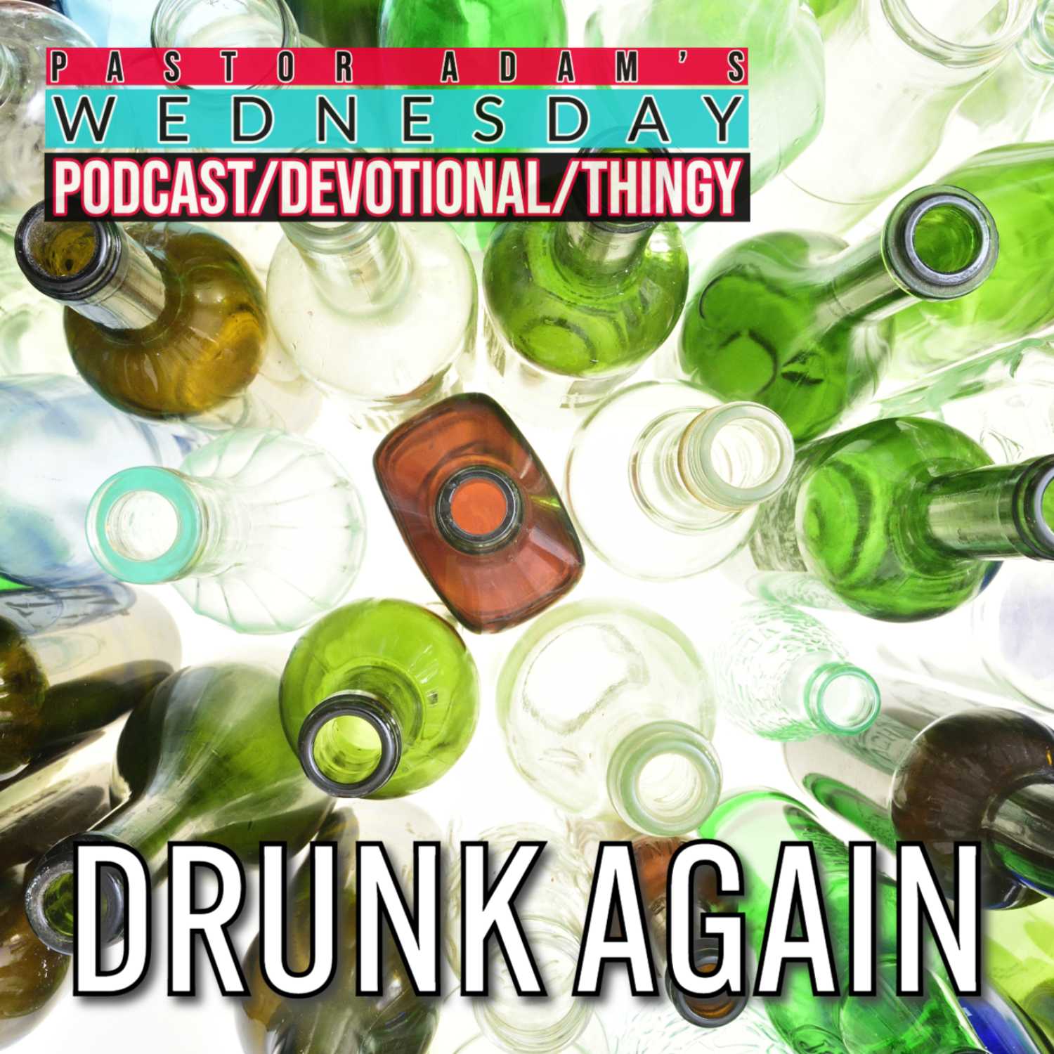 PASTOR ADAM\'S PODCAST