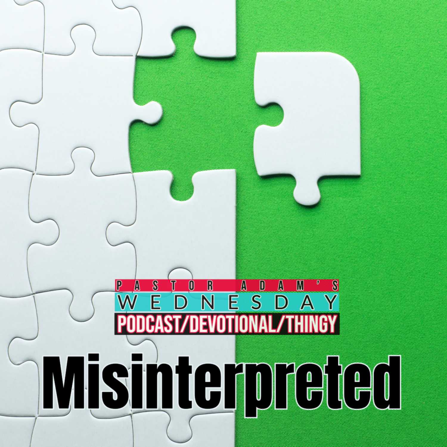 PASTOR ADAM\'S PODCAST