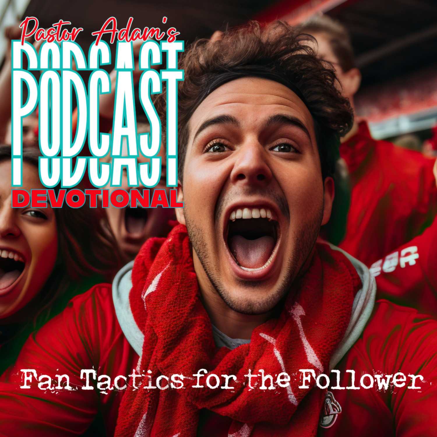 PASTOR ADAM\'S PODCAST