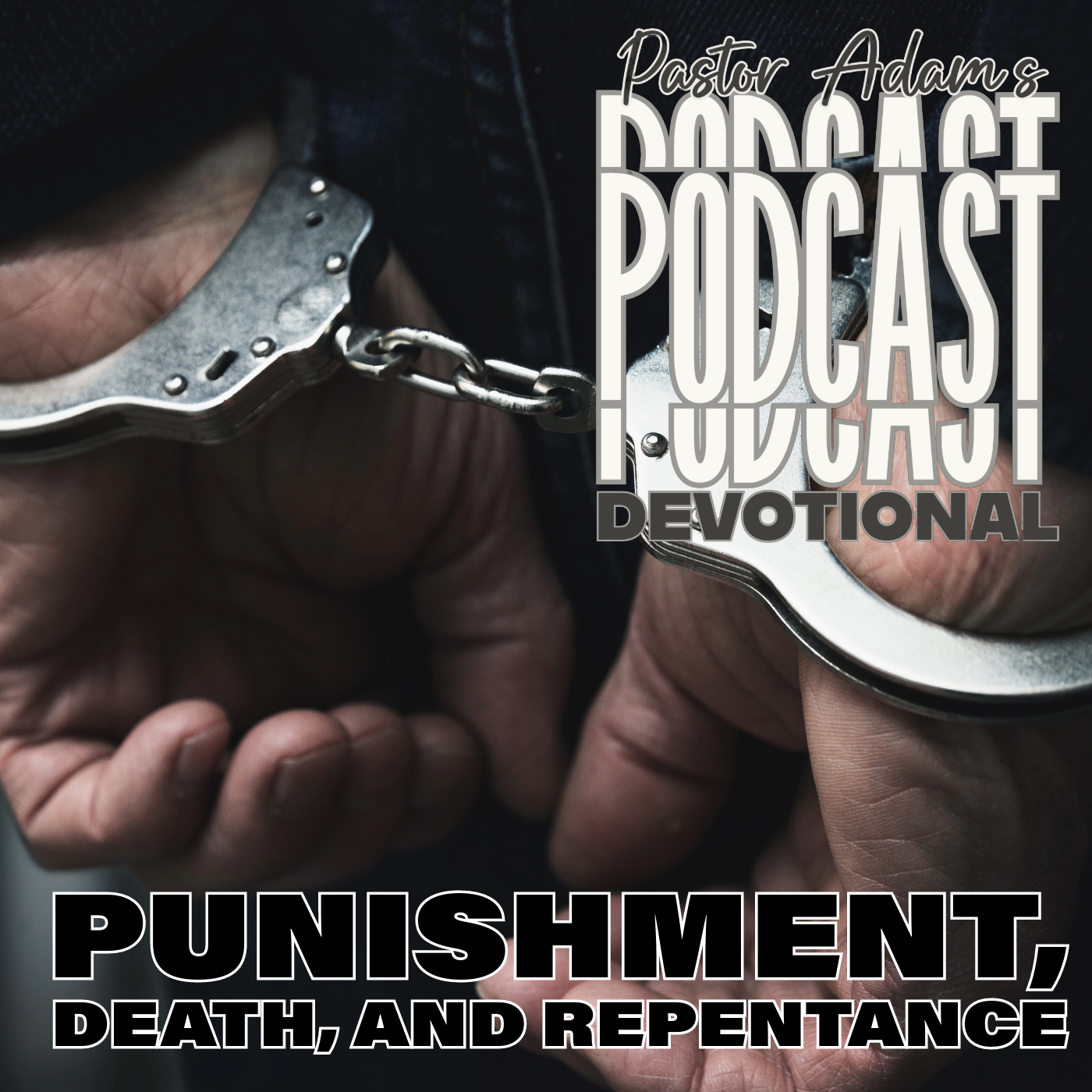PASTOR ADAM\'S PODCAST