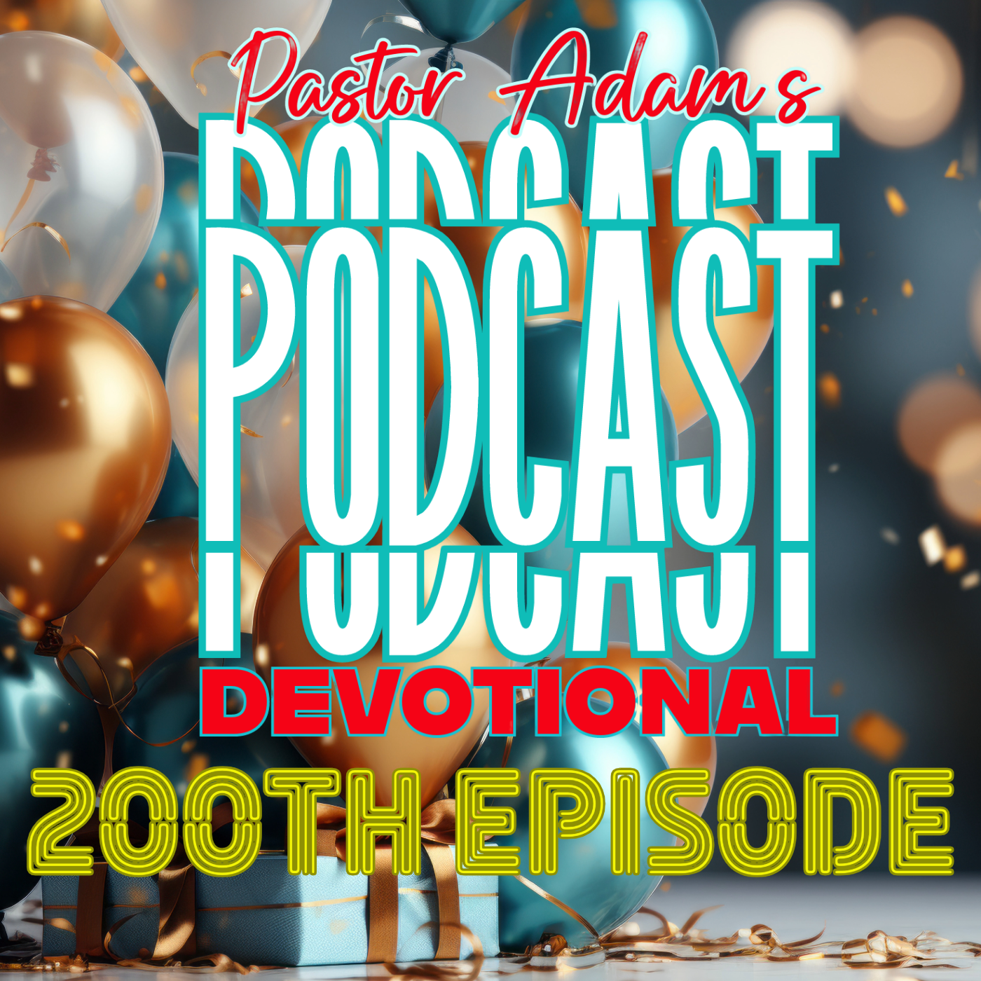 PASTOR ADAM\'S PODCAST