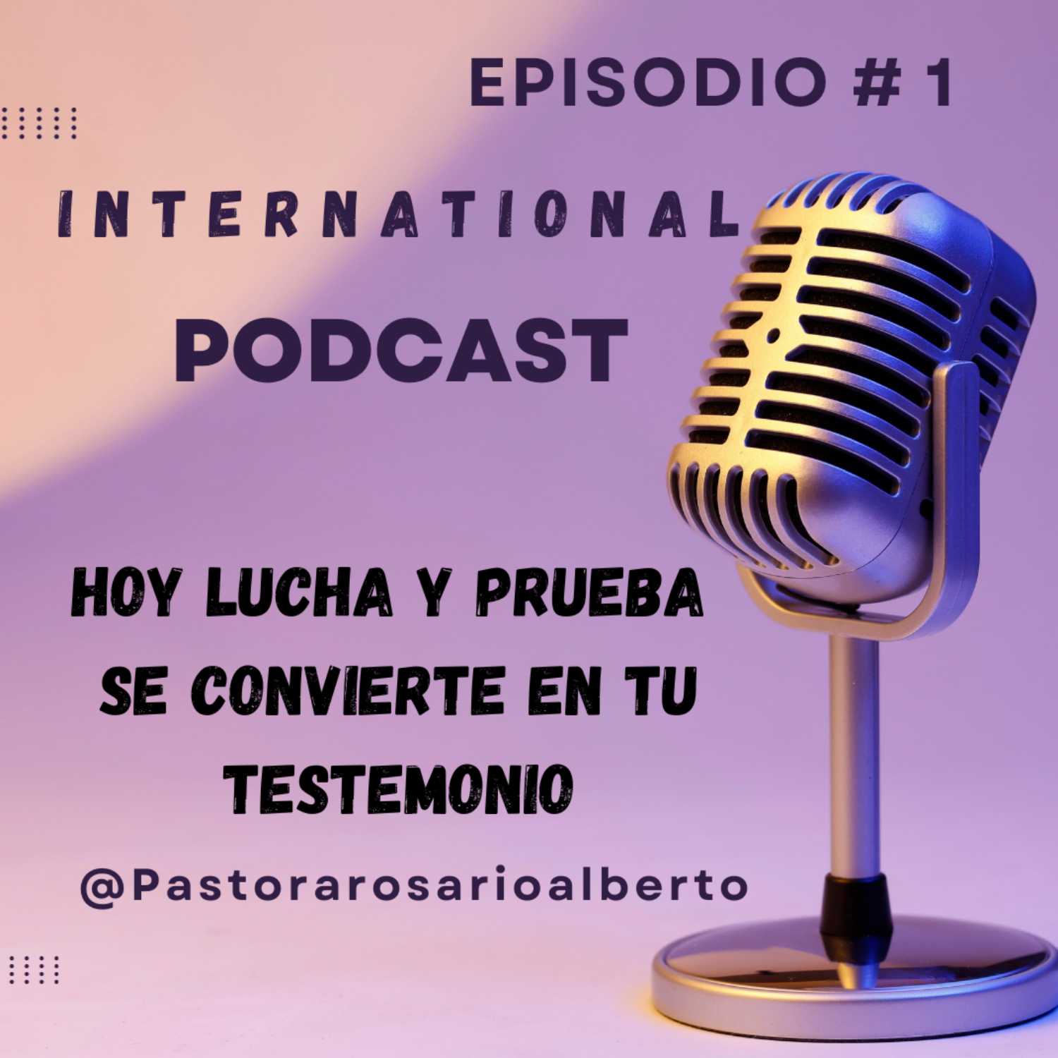 HOY LUCHA Y PRUEBA SE CONVIERTE EN TU TESTEMONIO episode artwork