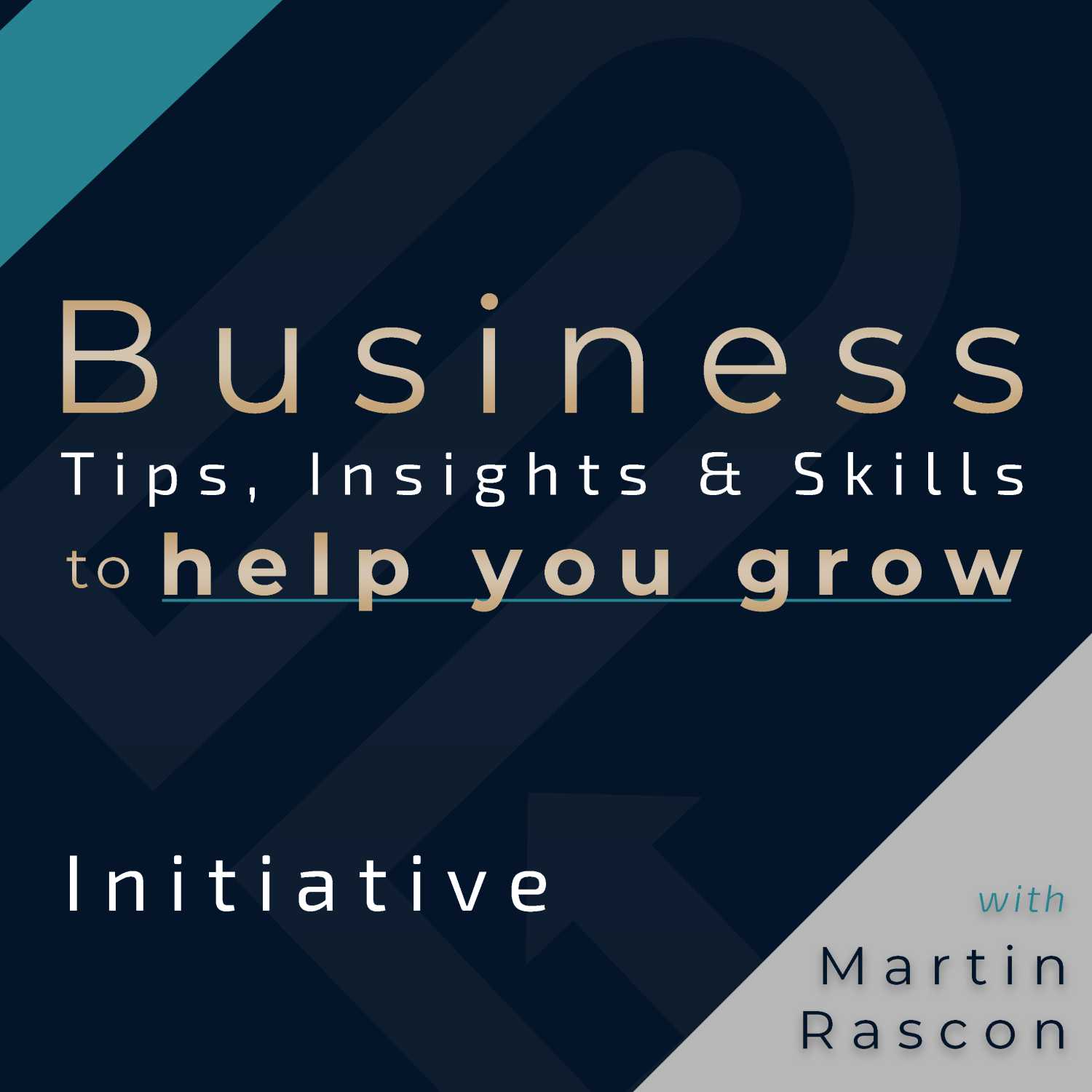 Initiative | The First Step to Growth episode artwork