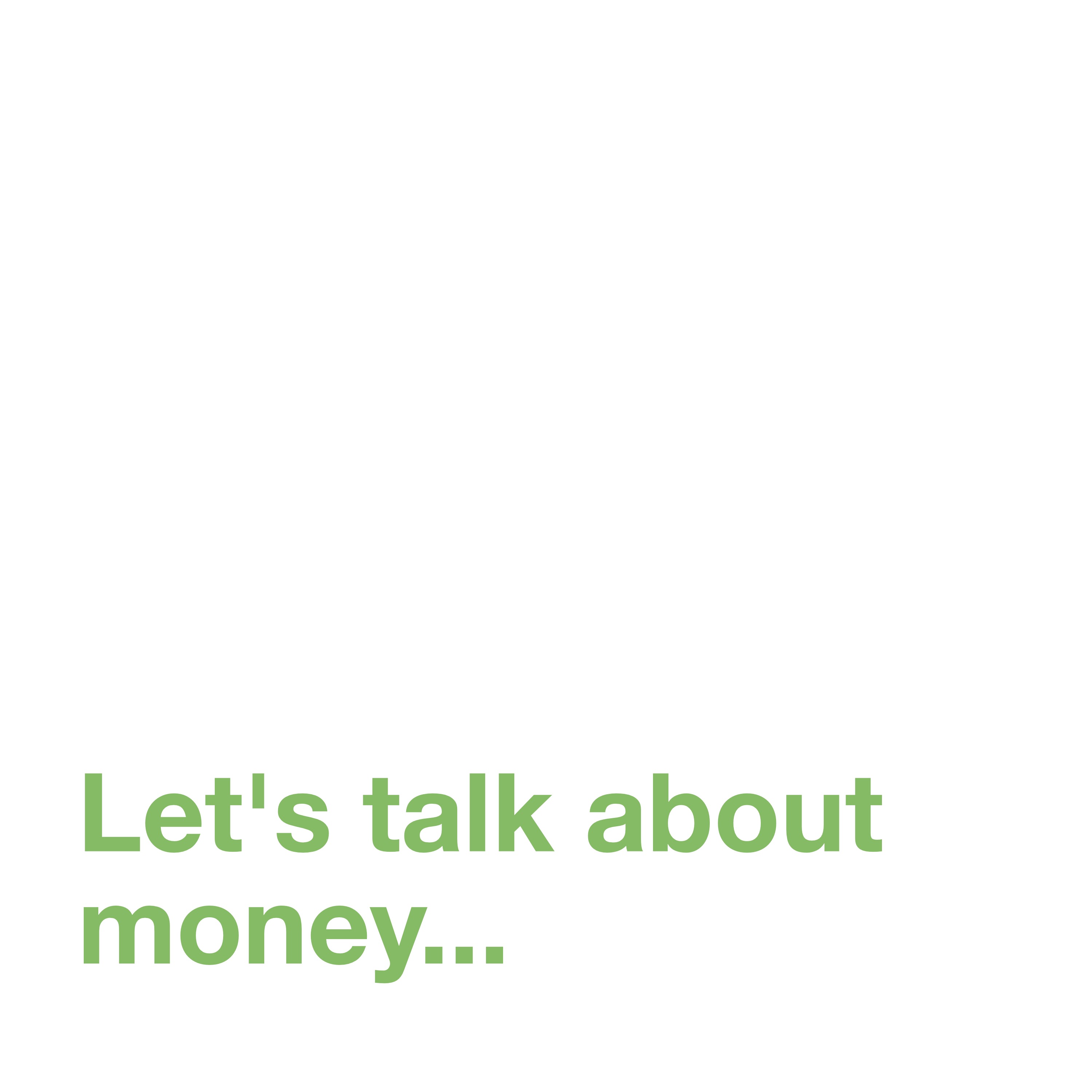 Let's Talk About Money Part 1