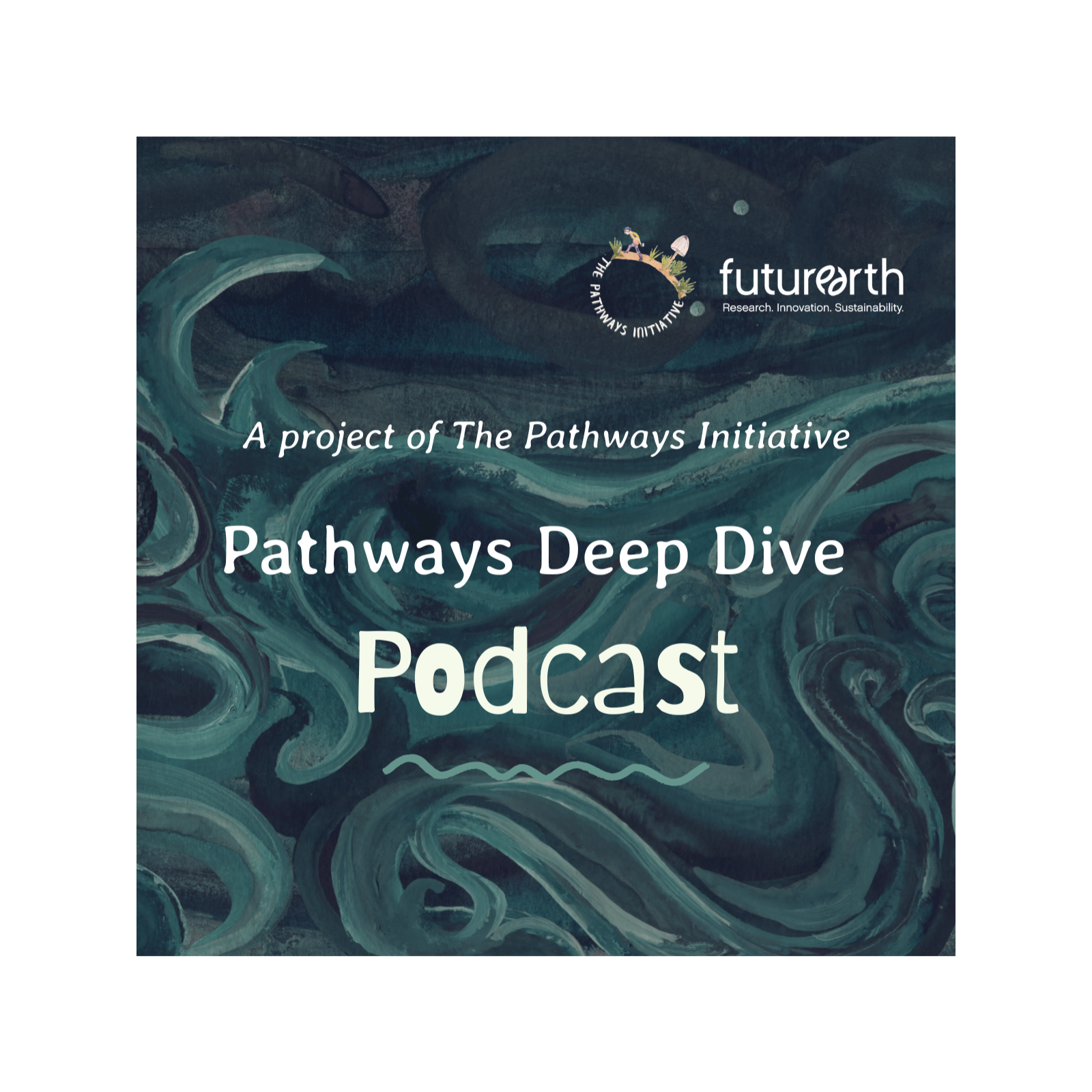 Pathways Deep Dive Podcast