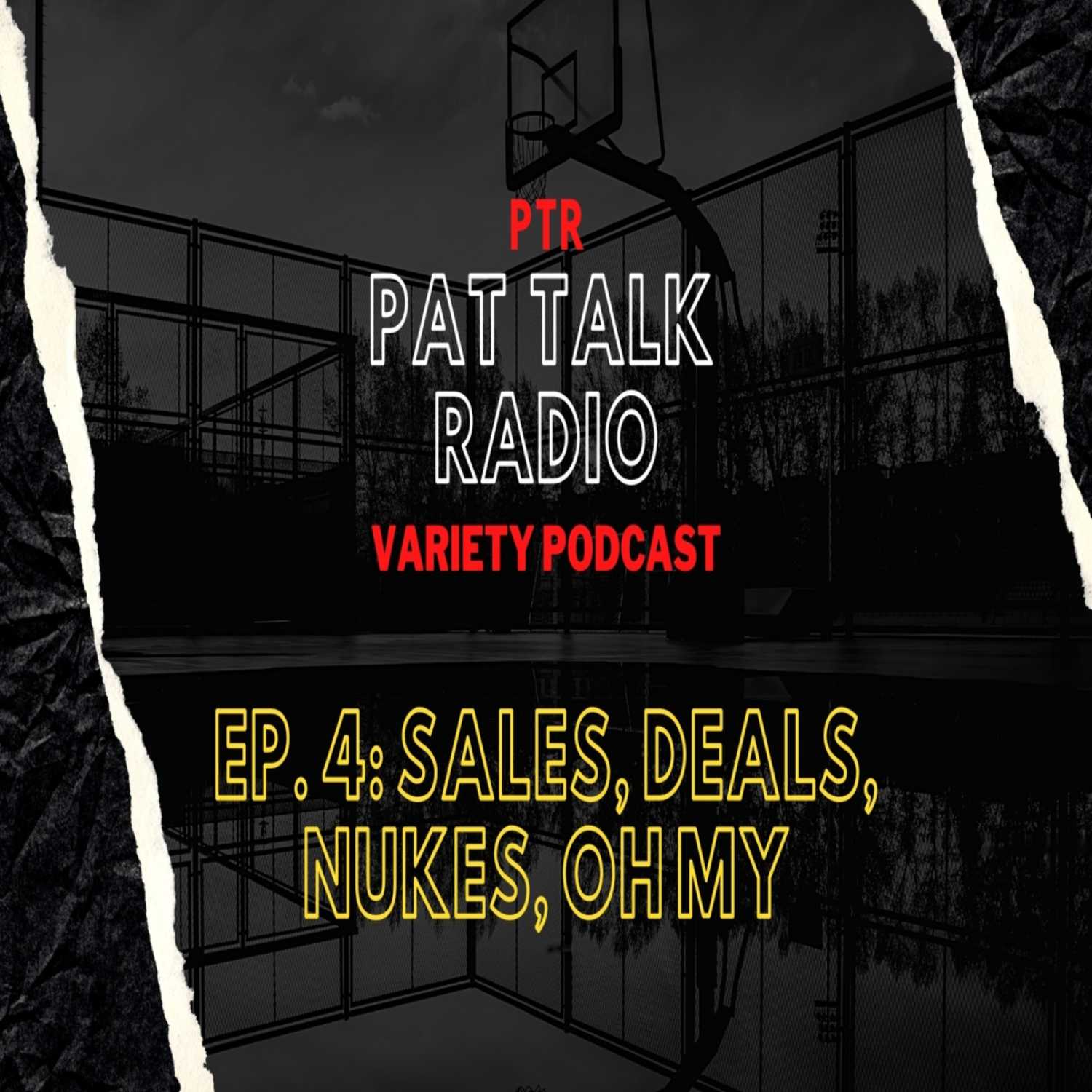Sales, Deals, Nukes, Oh My! Sales, Deals, Nukes, Oh My!
