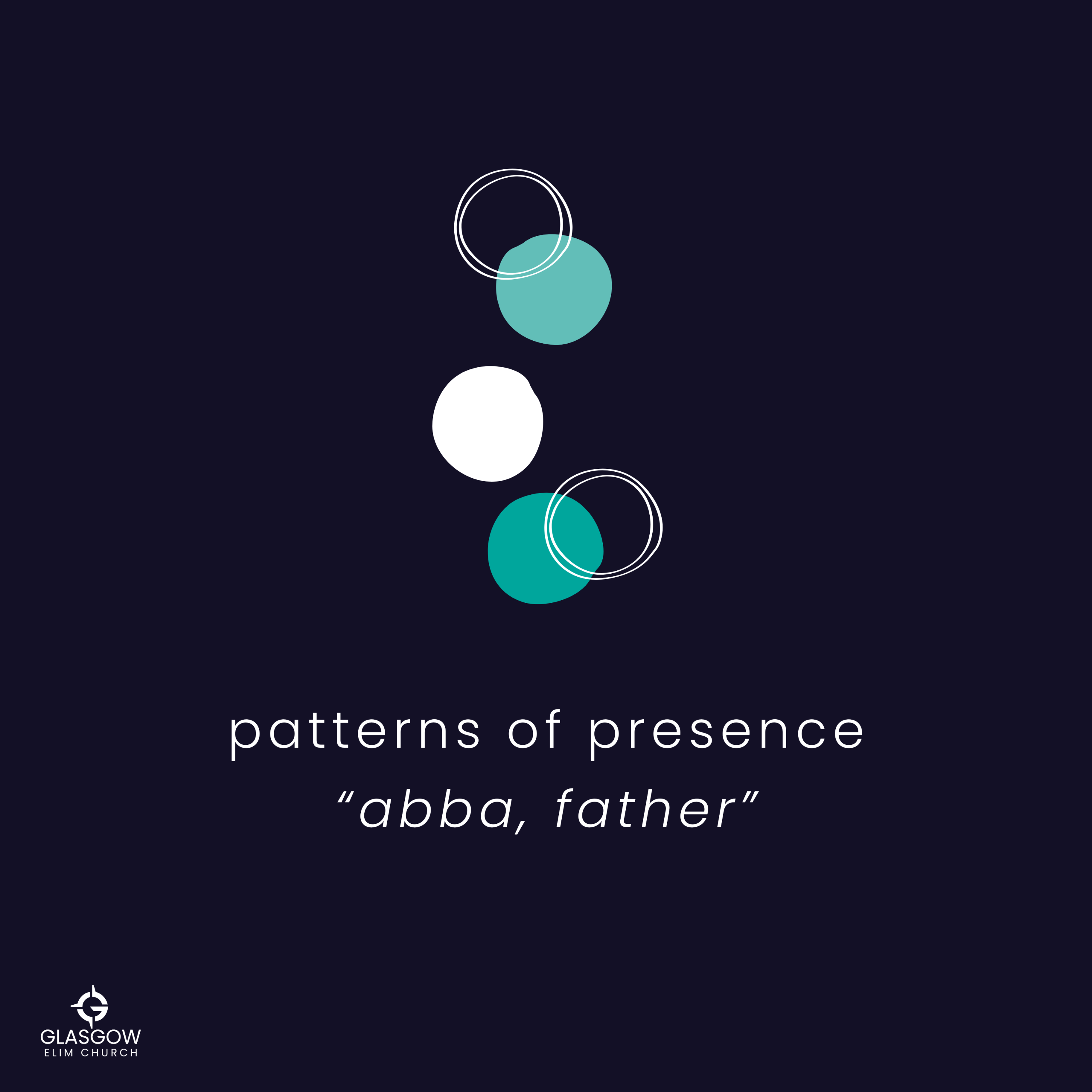Patterns of Presence- Day 12- Abba, Father episode artwork