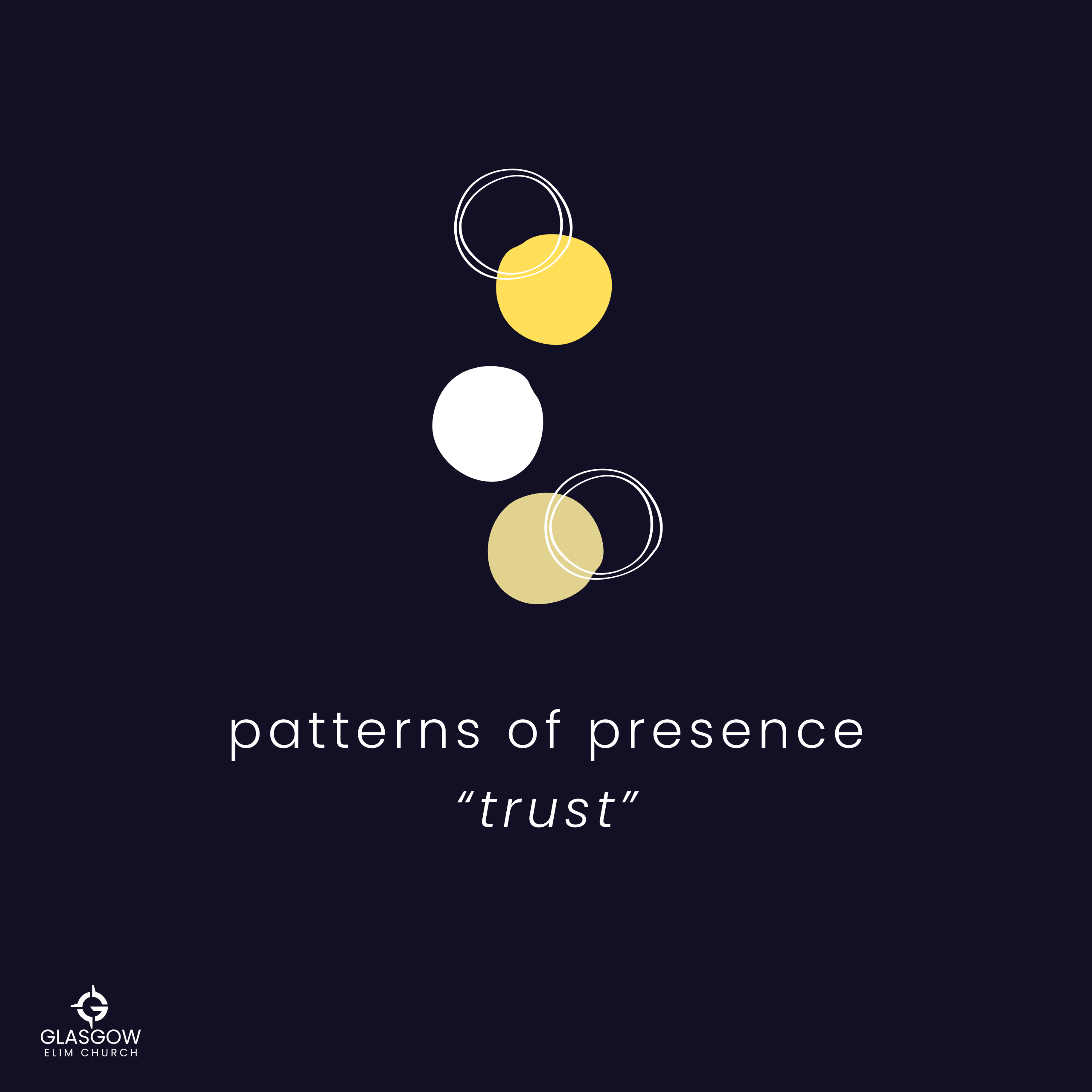 Patterns of Presence - Day 17 - Trust