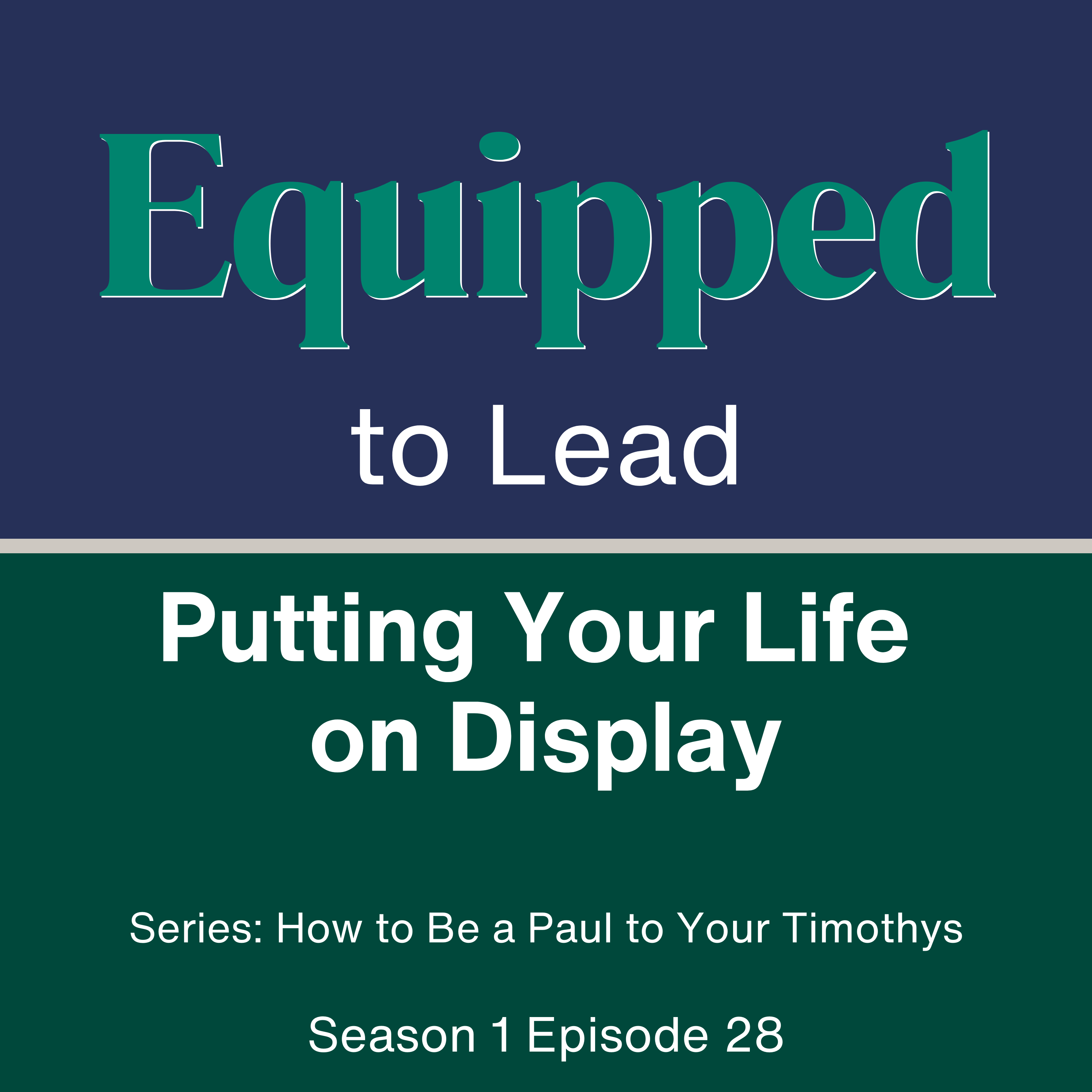 Paul to Timothy - EQUIPPED to Lead