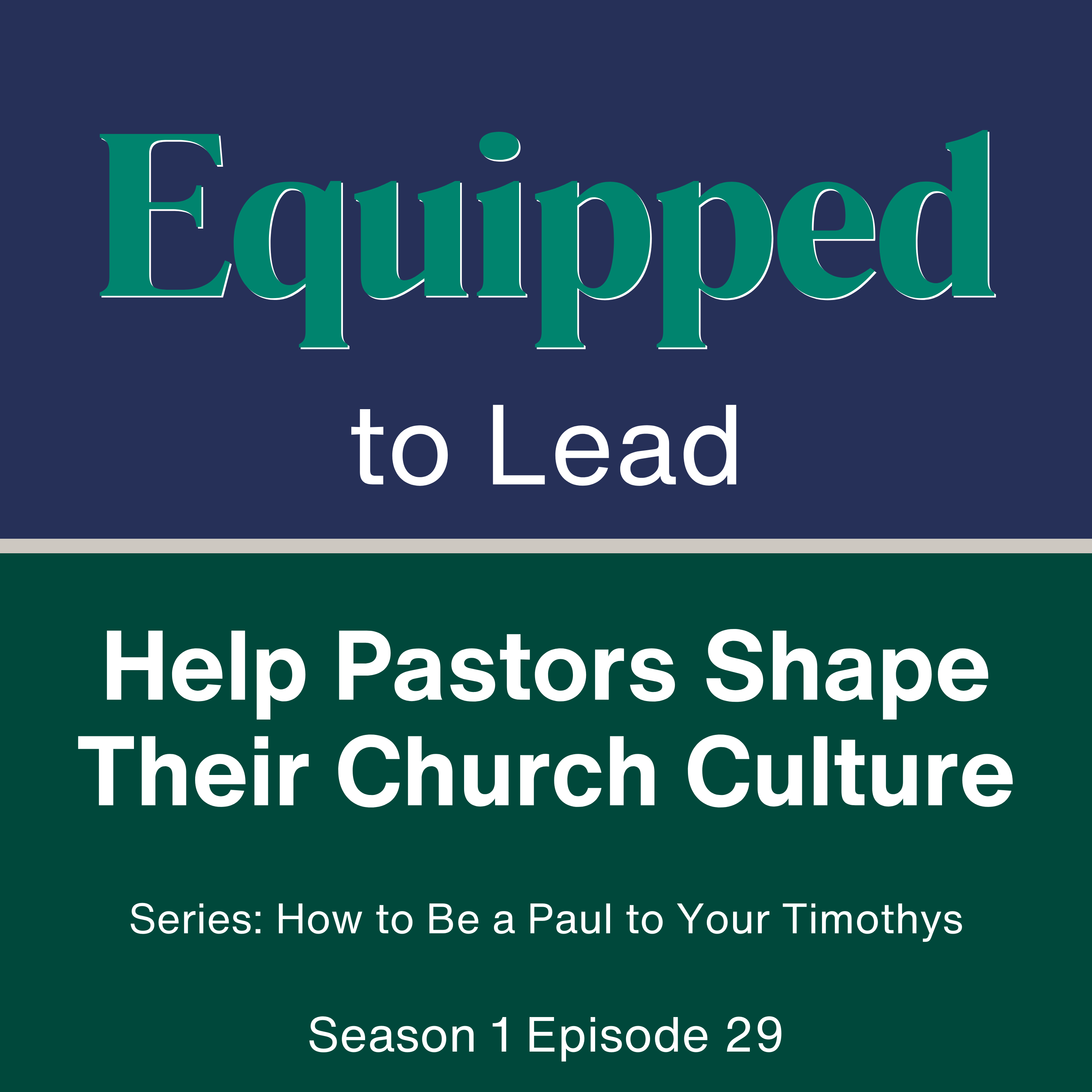 Paul to Timothy - EQUIPPED to Lead